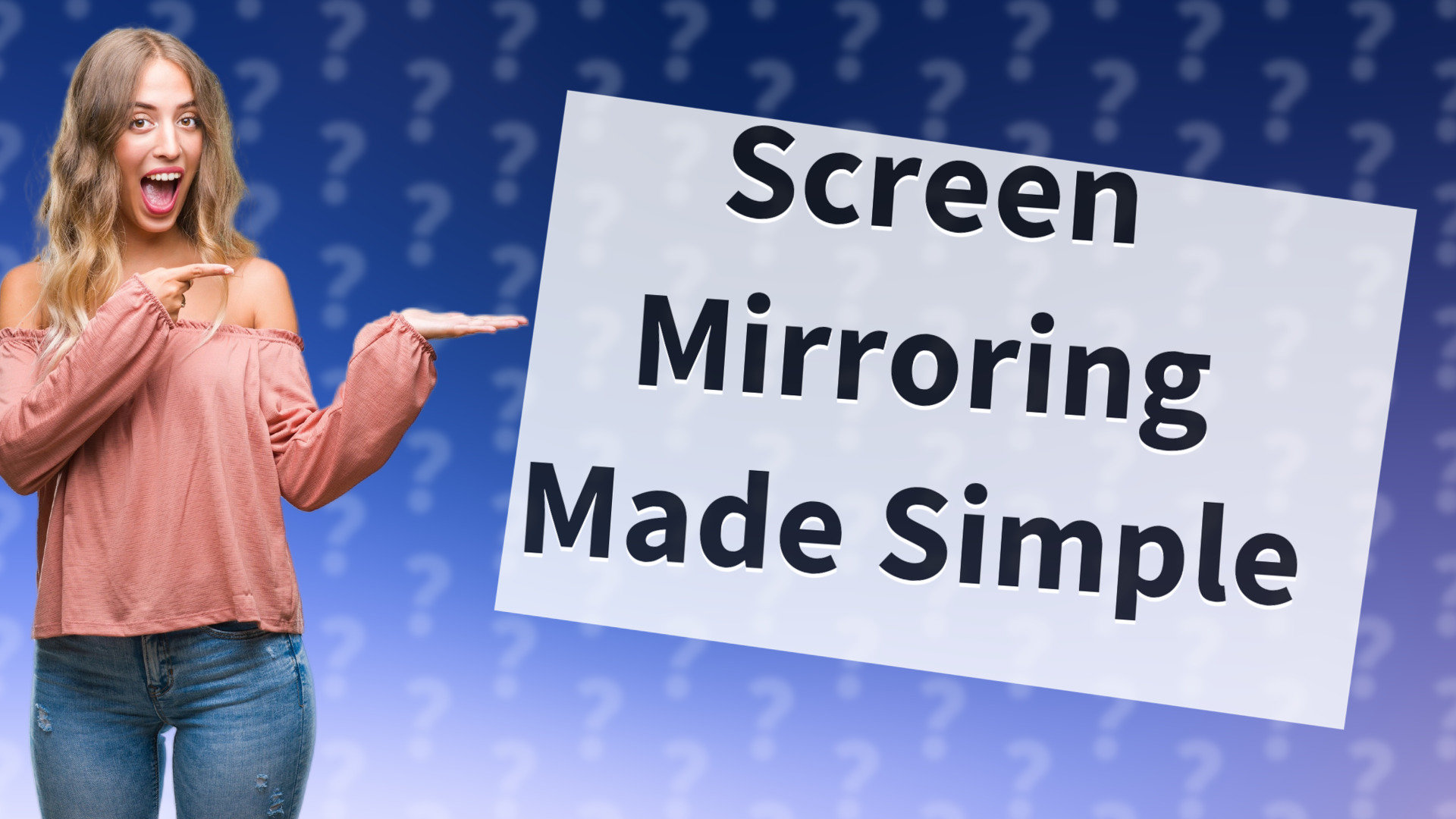 Screen Mirroring Made Simple