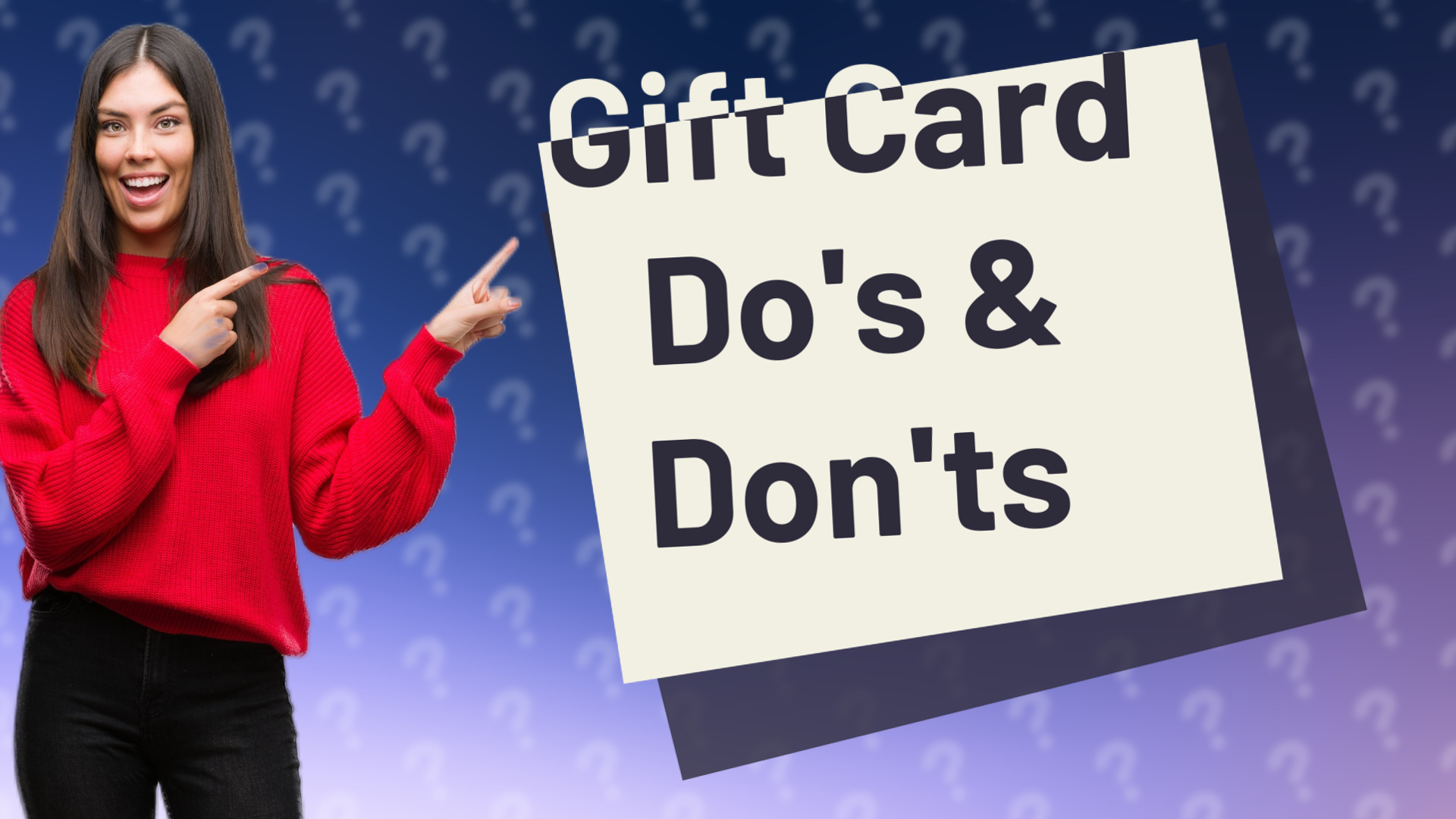 Gift Card Do's & Don'ts