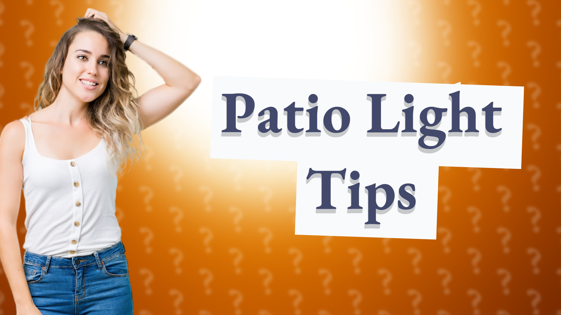 Patio Light Tips