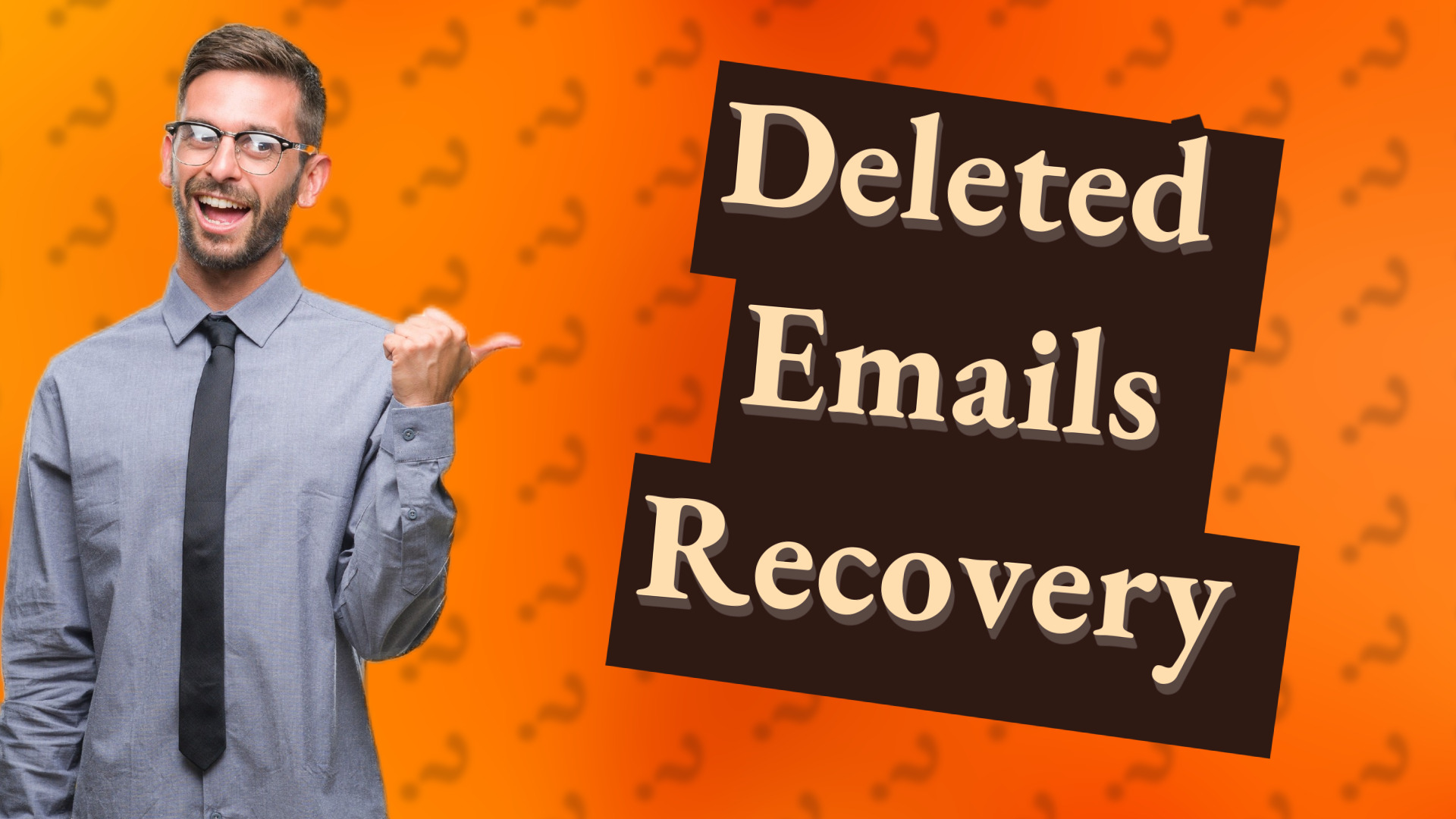 Deleted Emails Recovery