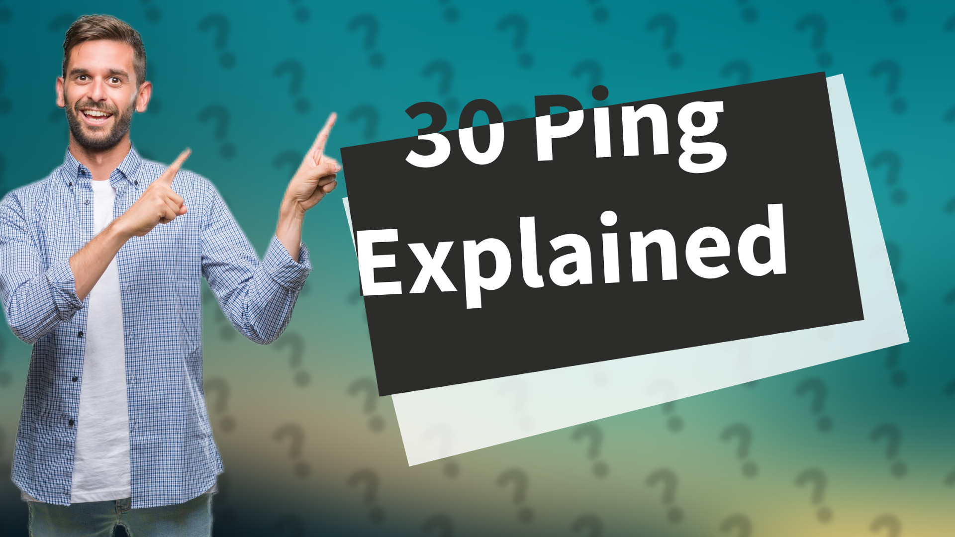30 Ping Explained