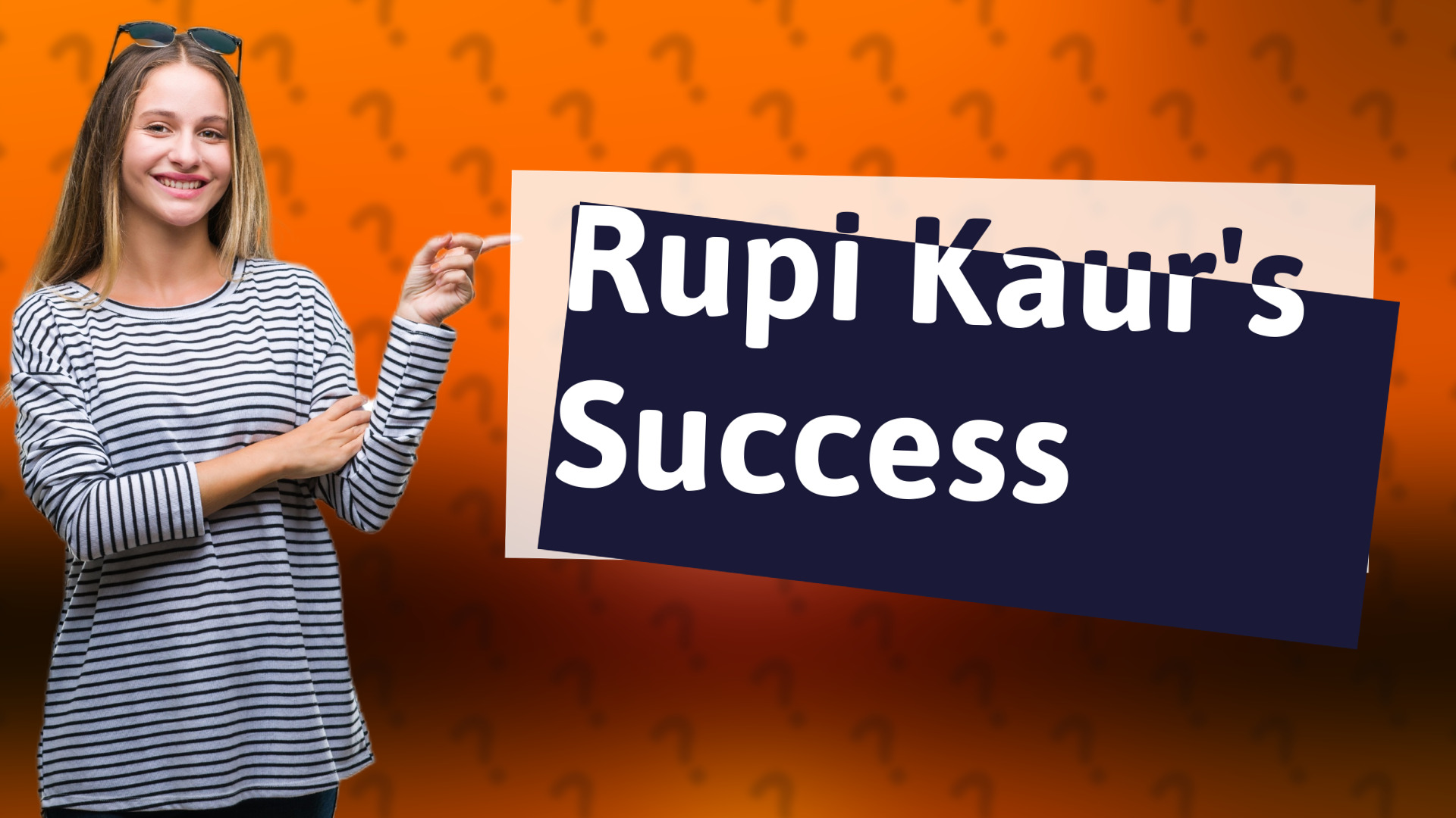 Rupi Kaur's Success