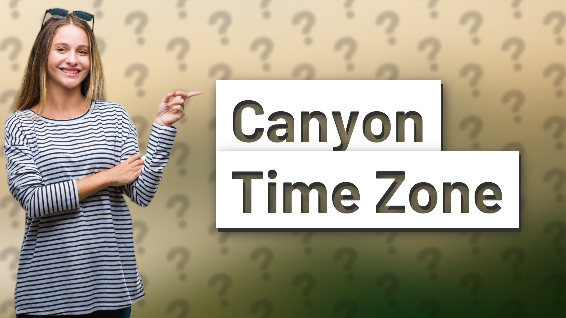 Canyon Time Zone