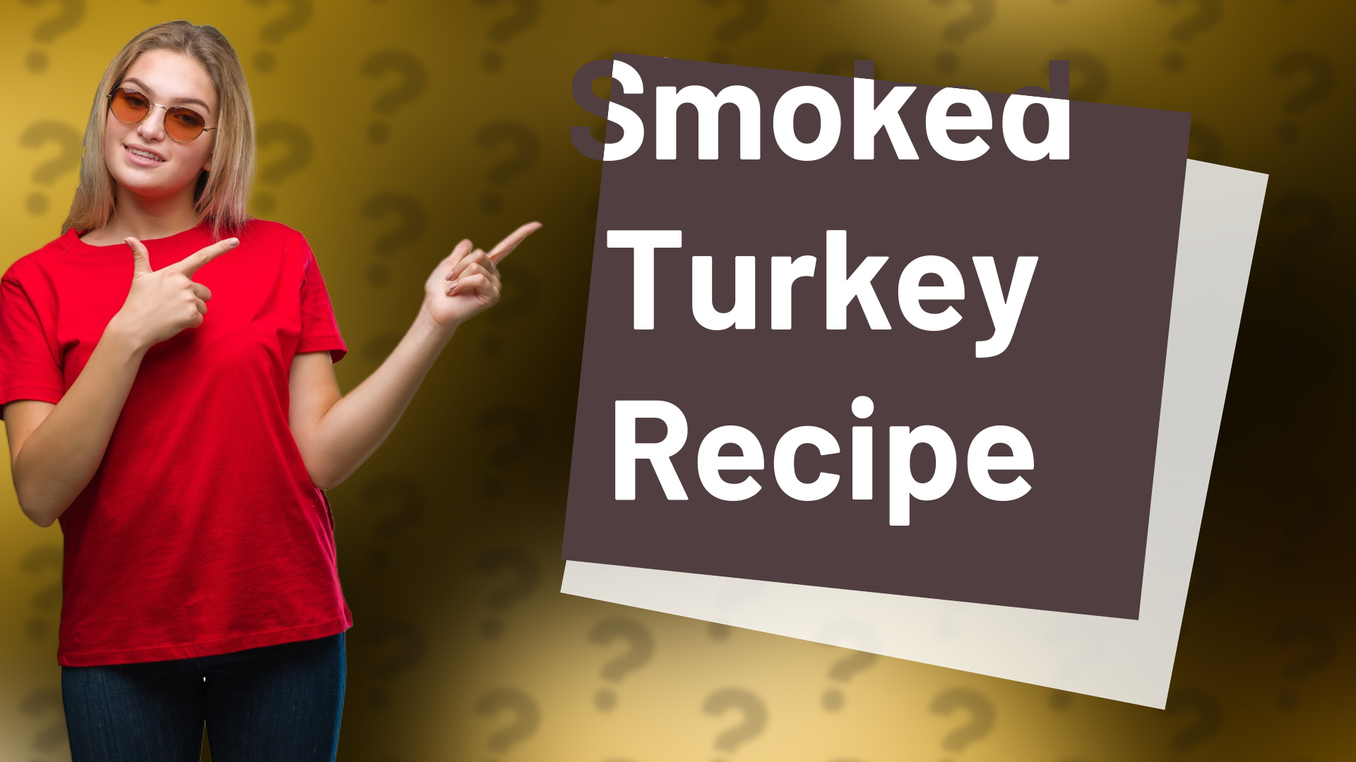 Smoked Turkey Recipe