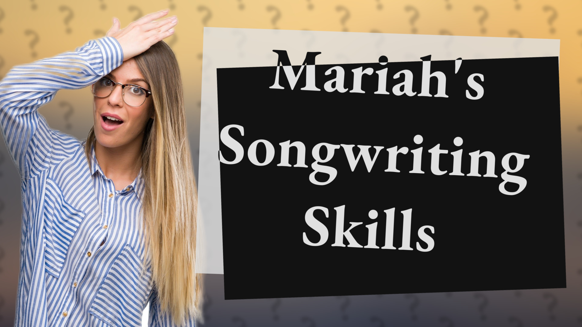 Mariah's Songwriting Skills