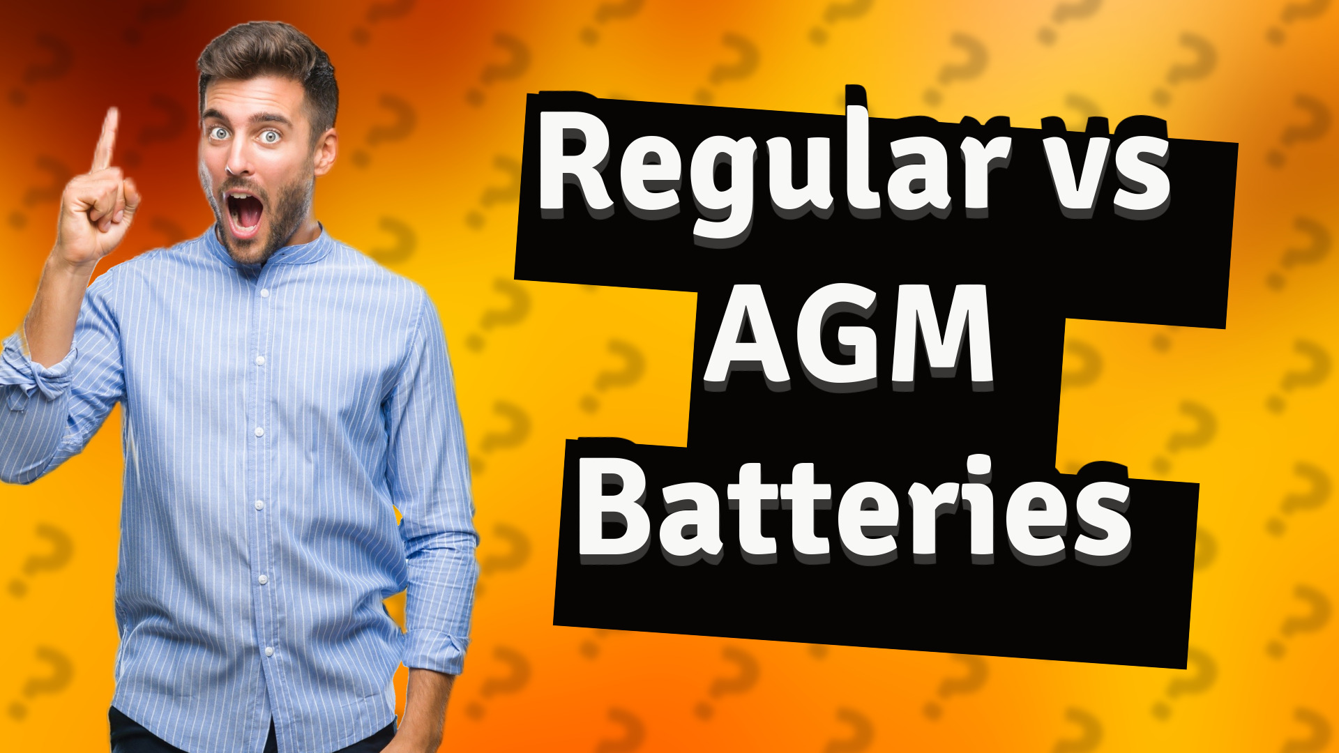 Regular vs AGM Batteries