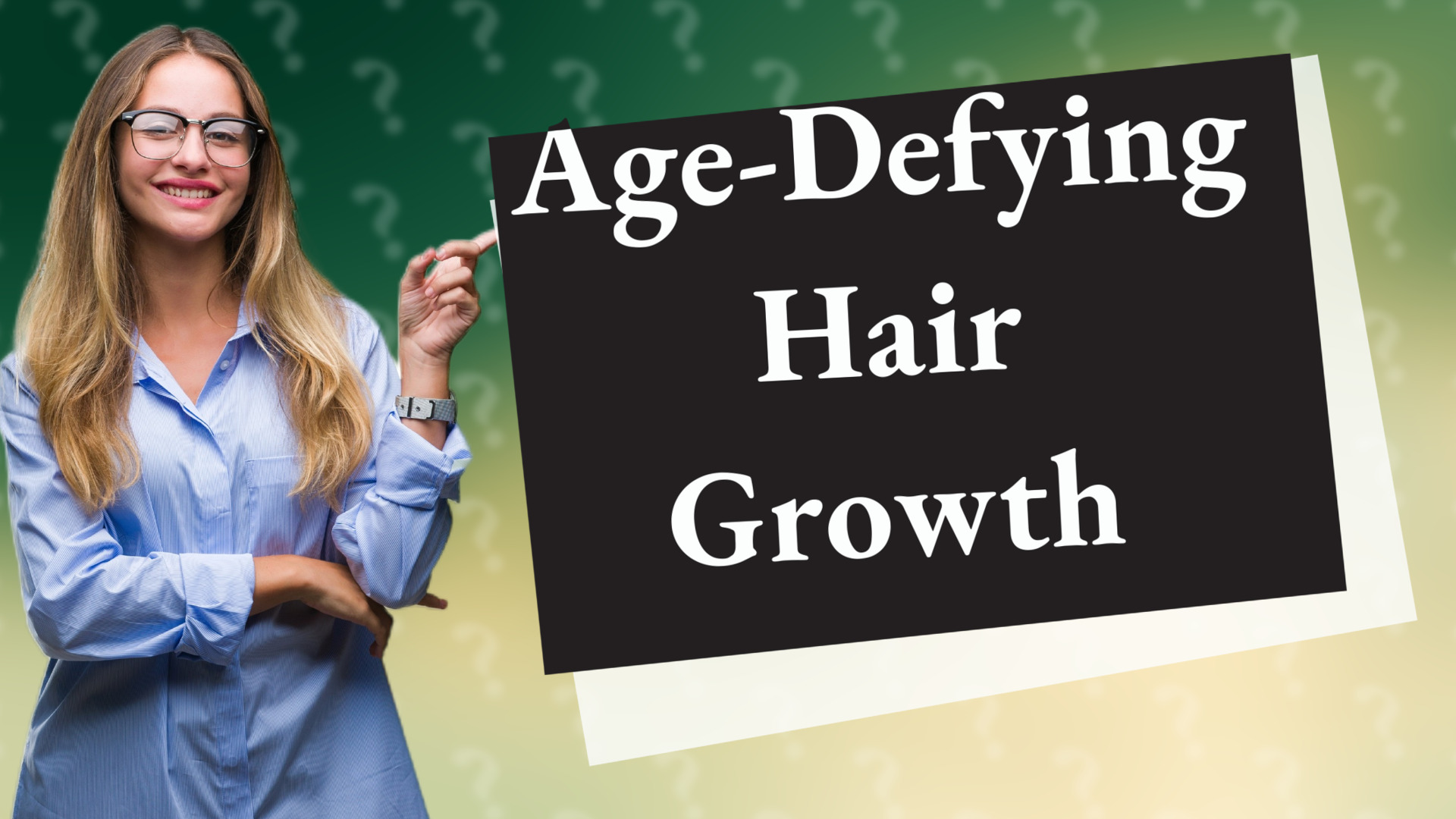 Age-Defying Hair Growth