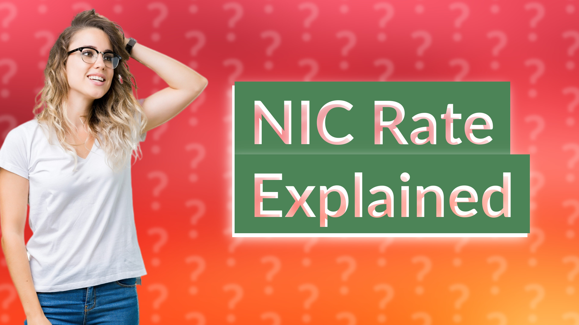 NIC Rate Explained