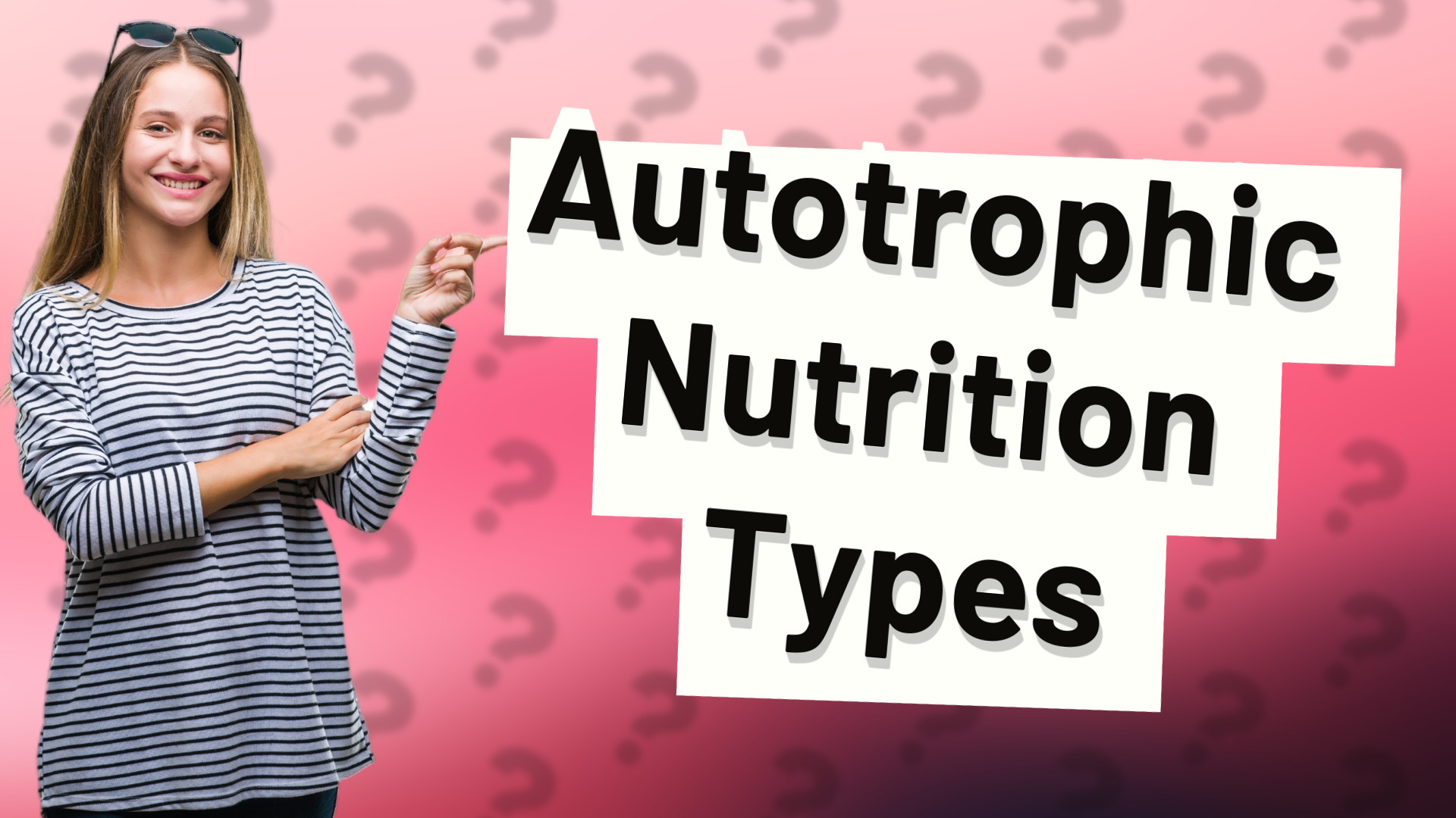 Autotrophic Nutrition Types