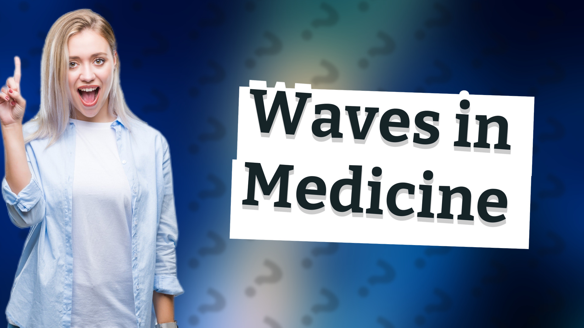 Waves in Medicine