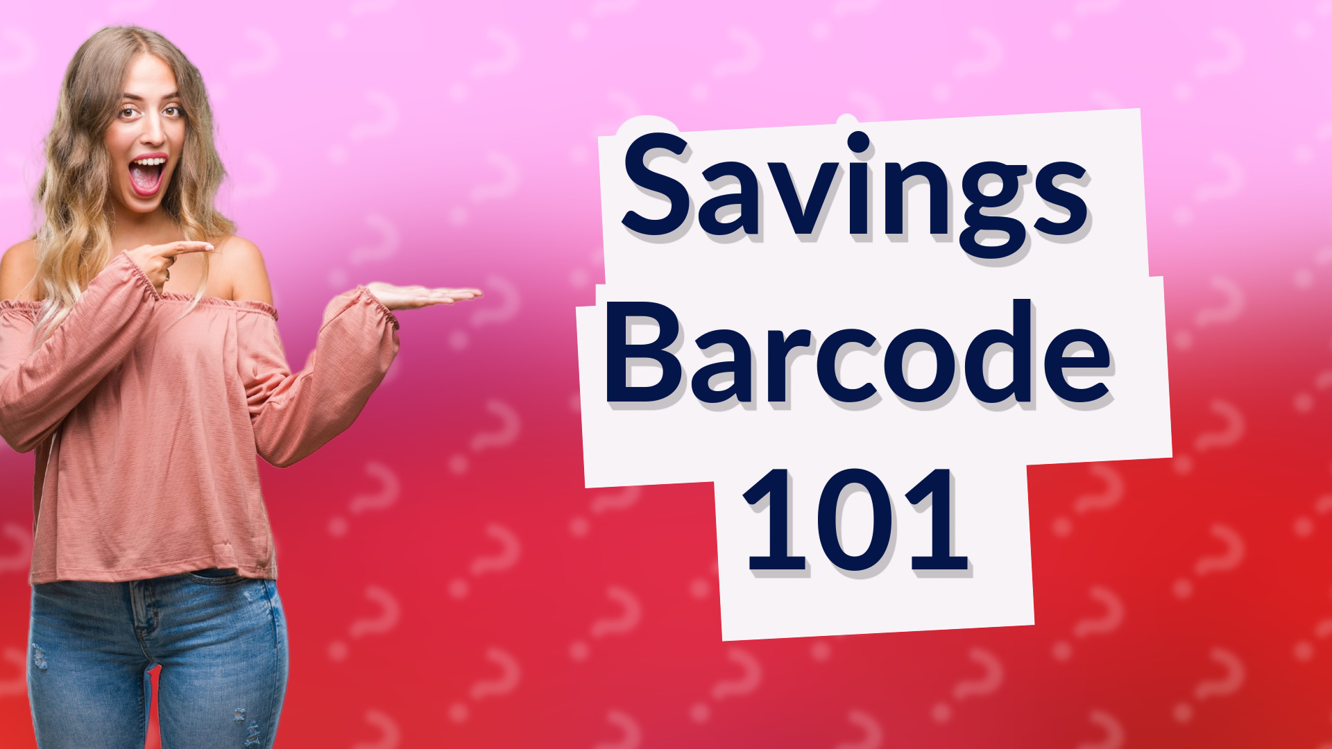 Savings Barcode 101