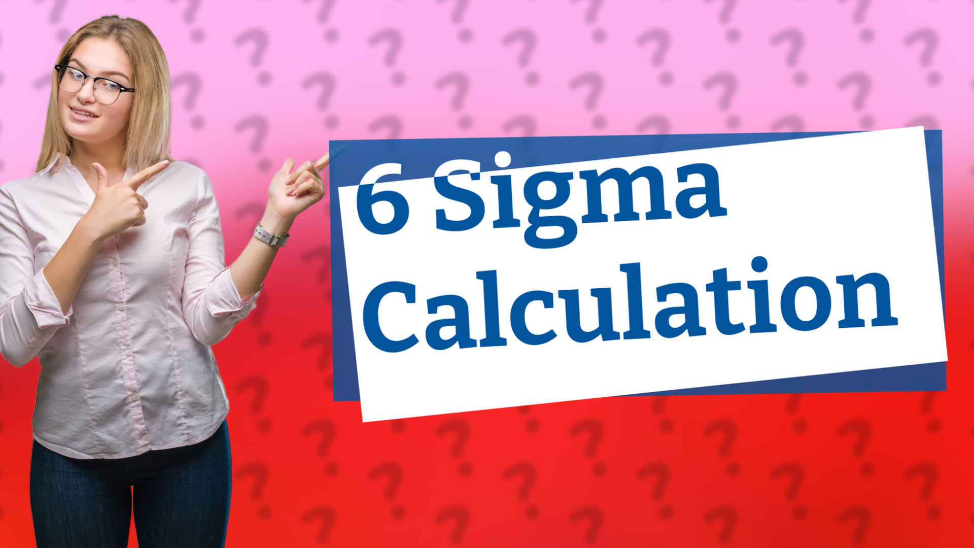 6 Sigma Calculation
