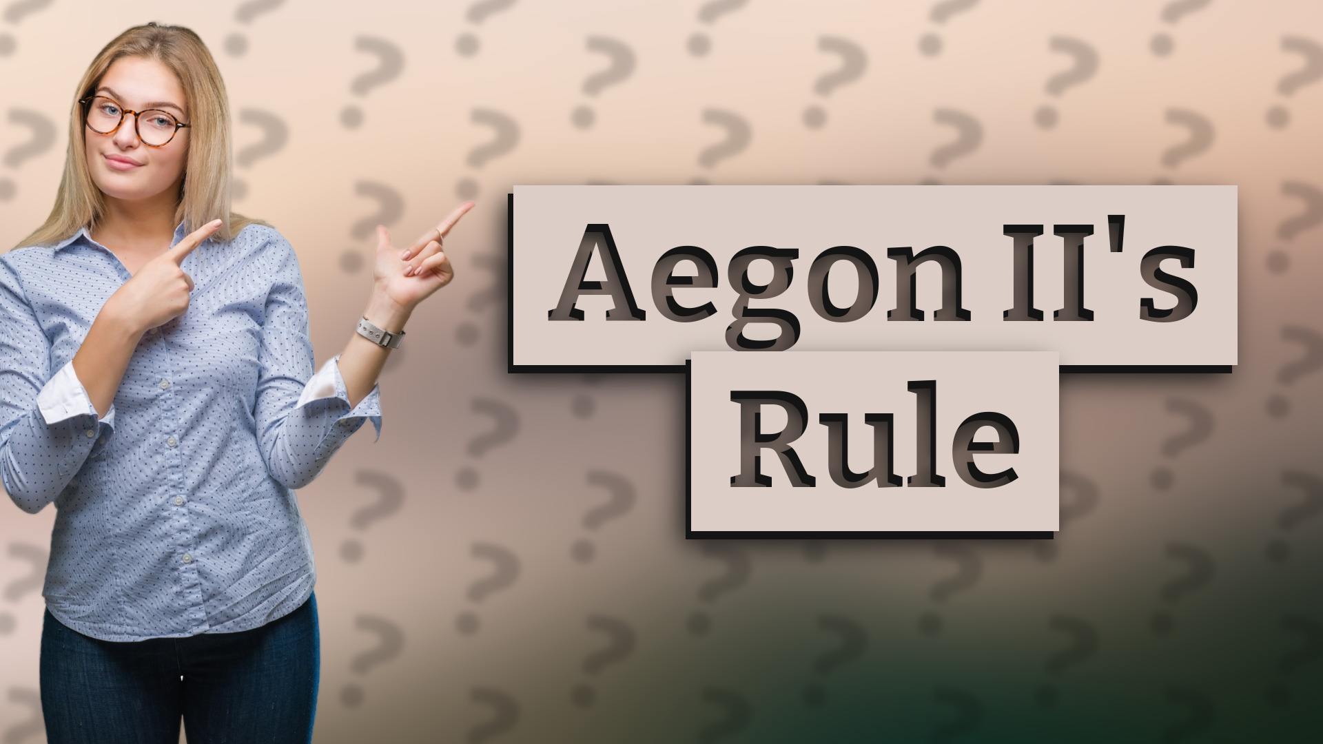 Aegon II's Rule