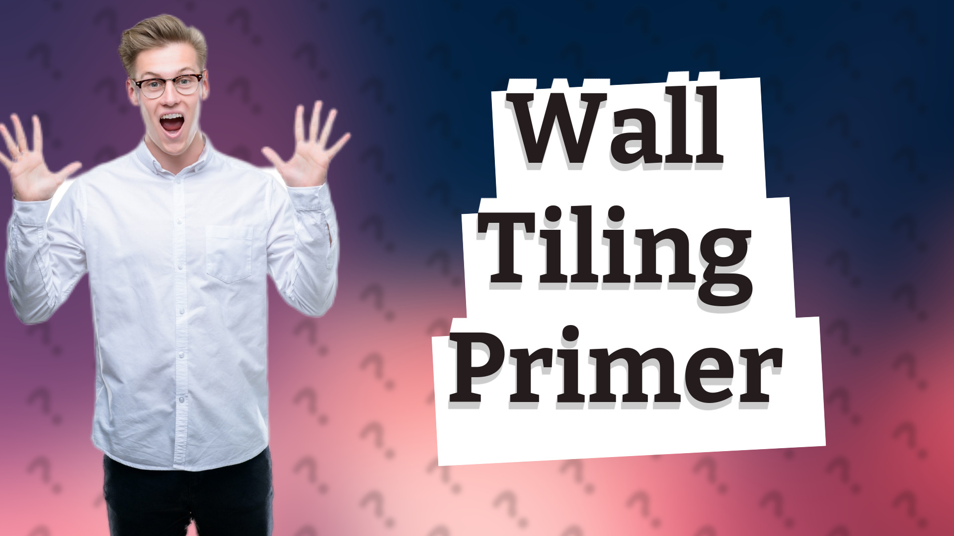 Wall Tiling Primer
