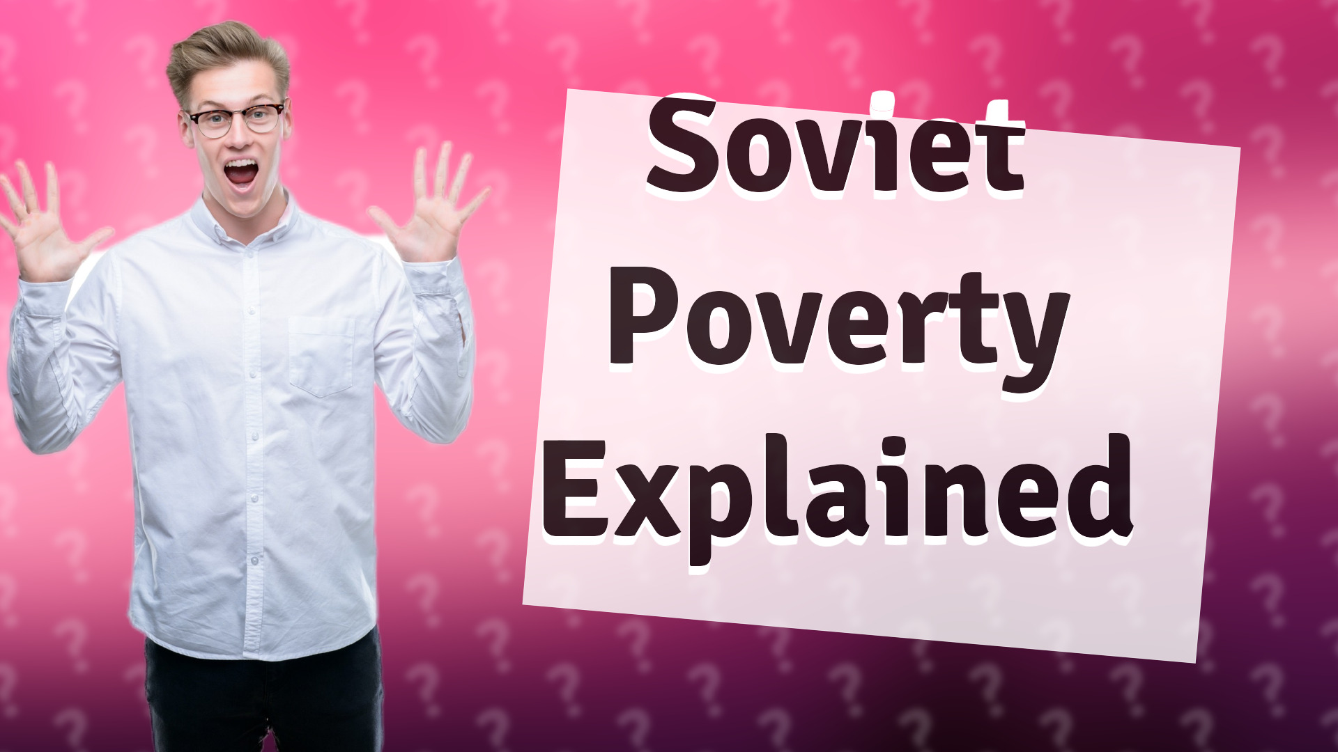 Soviet Poverty Explained