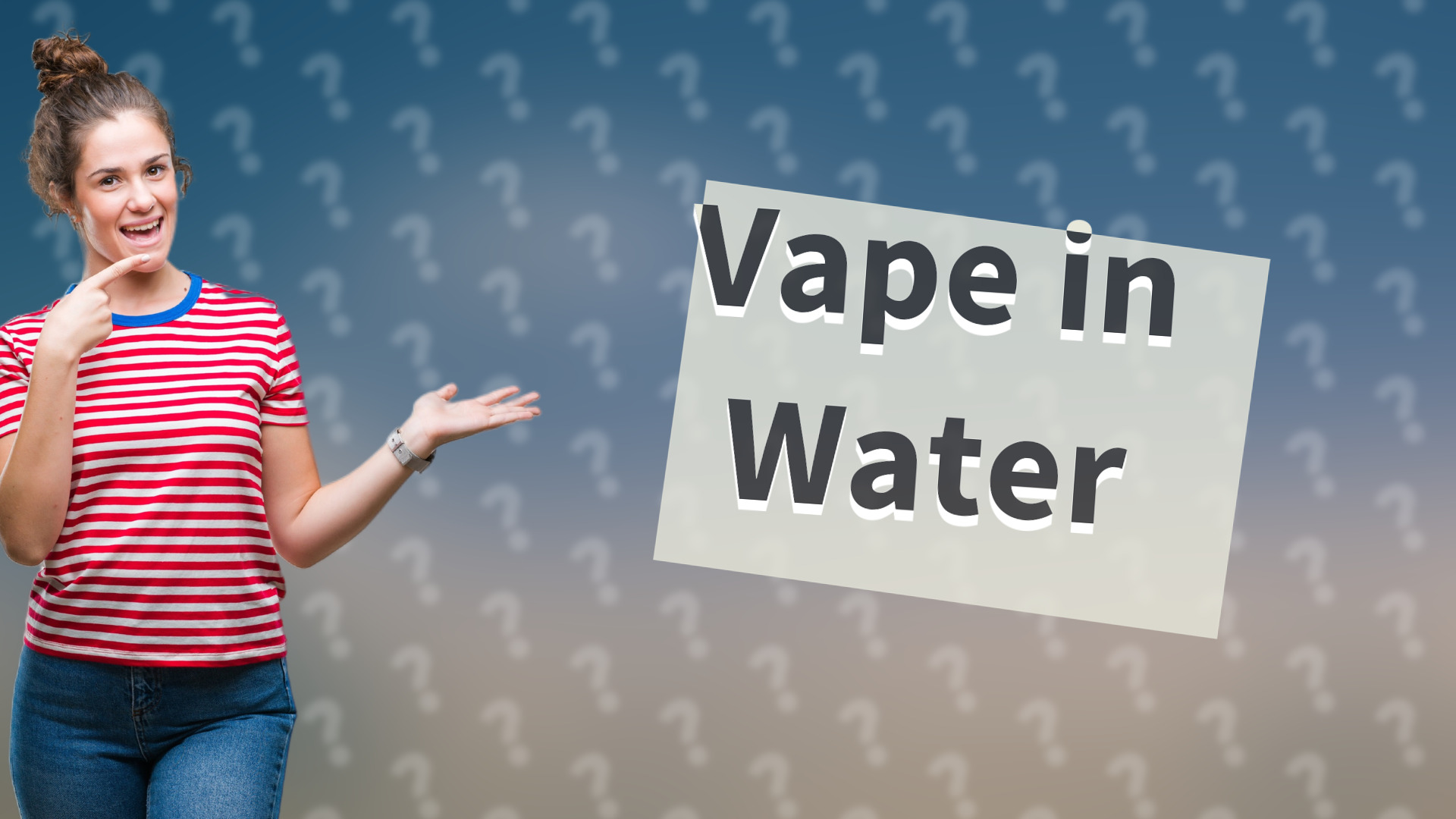 Vape in Water