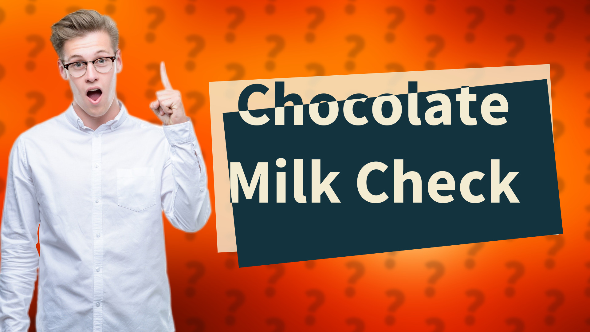 Chocolate Milk Check