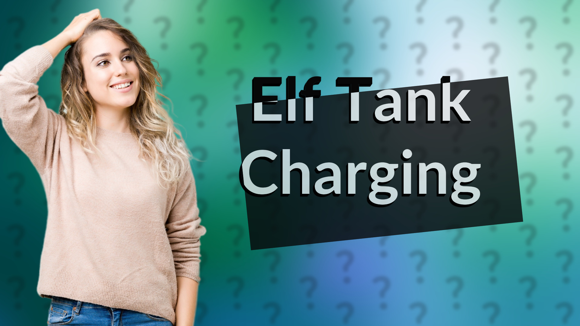 Elf Tank Charging