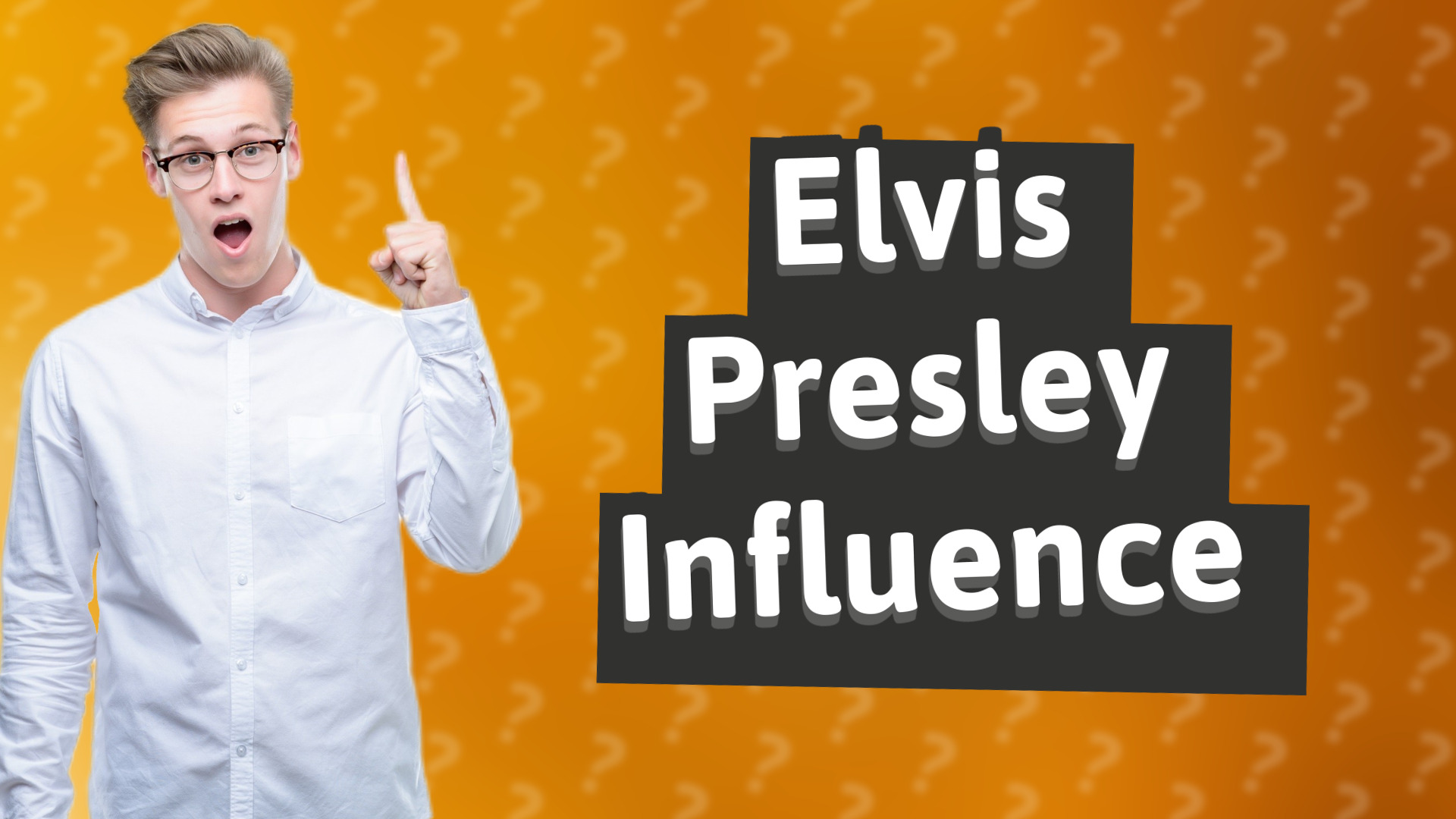 Elvis Presley Influence