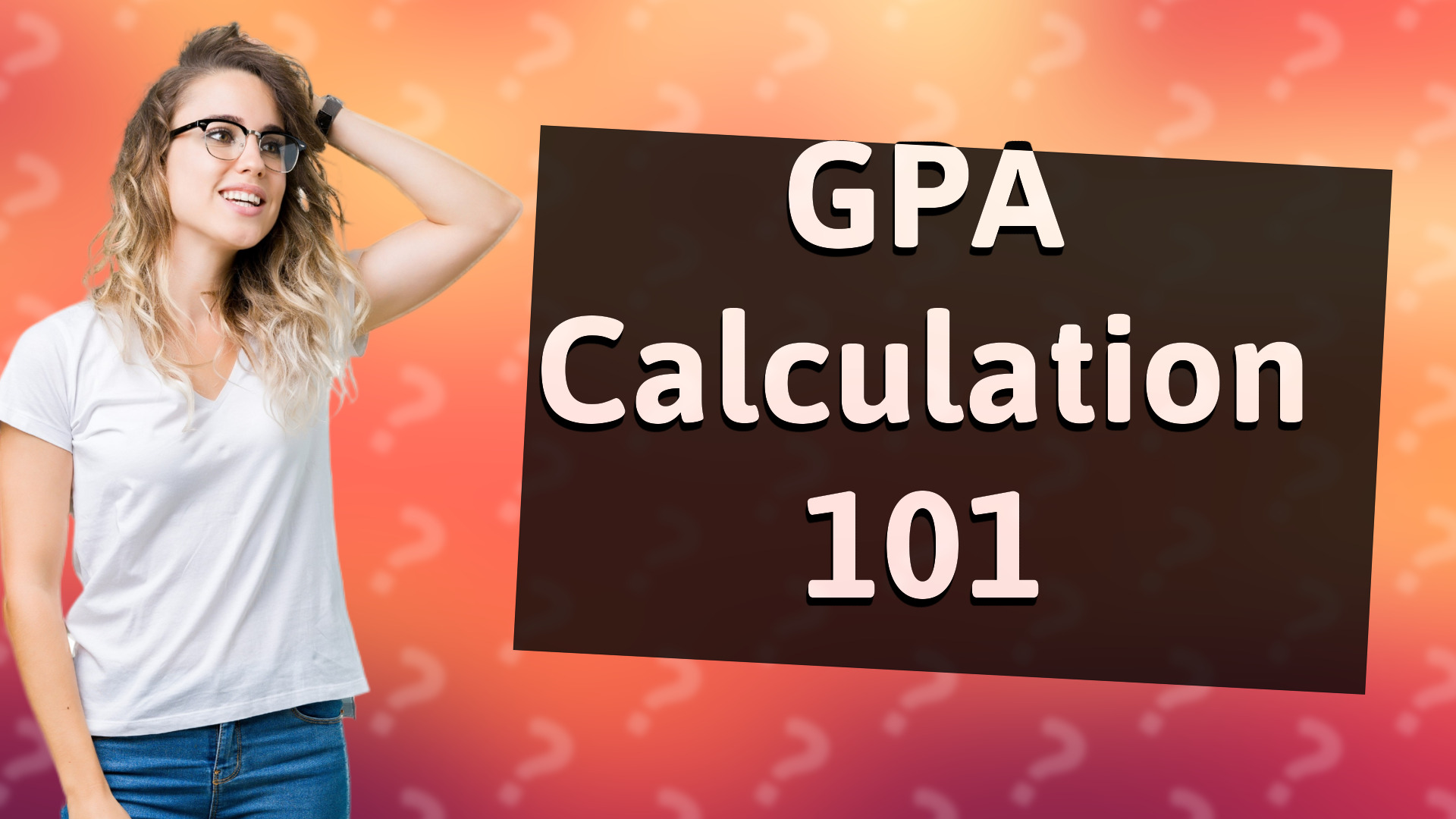 GPA Calculation 101