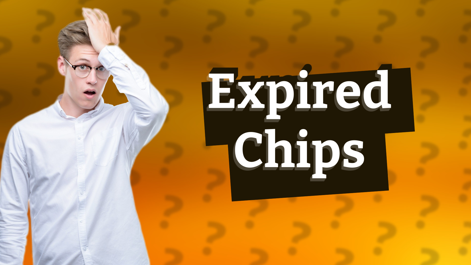 Expired Chips