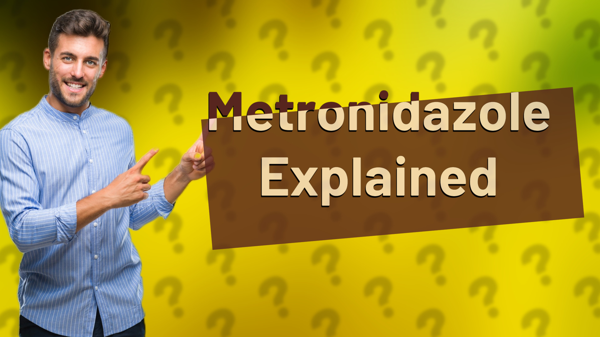 Metronidazole Explained