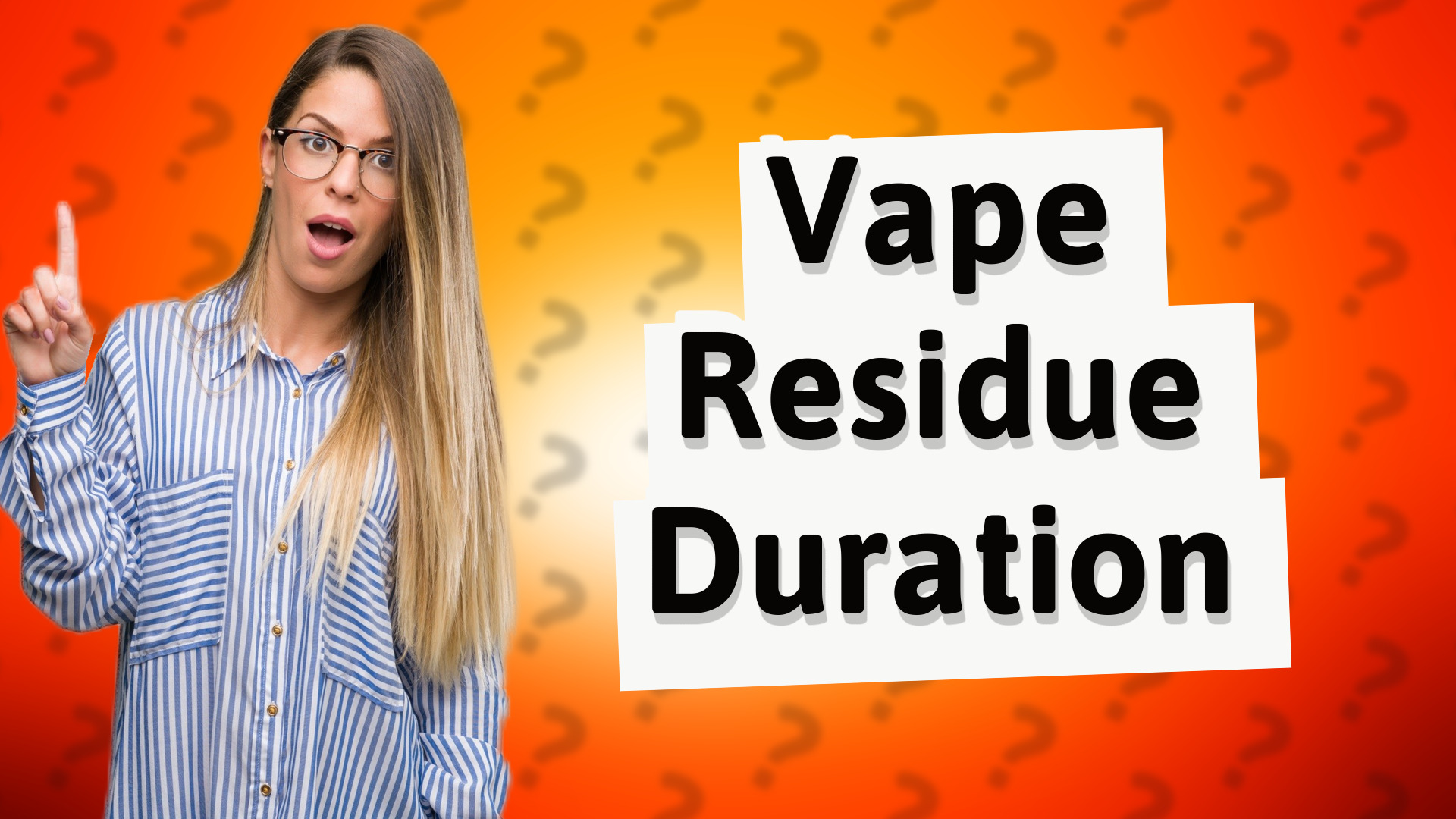 Vape Residue Duration