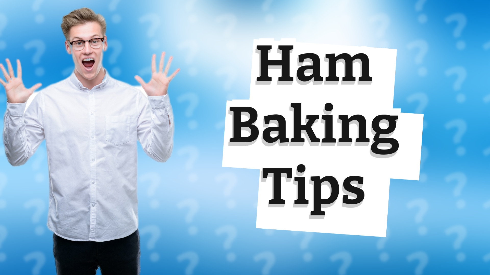 Ham Baking Tips