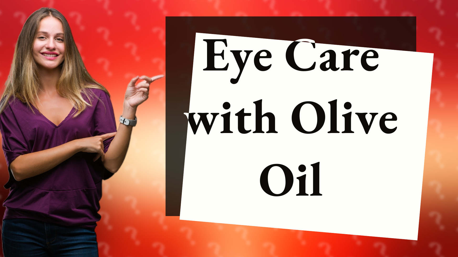 Eye Care with Olive Oil