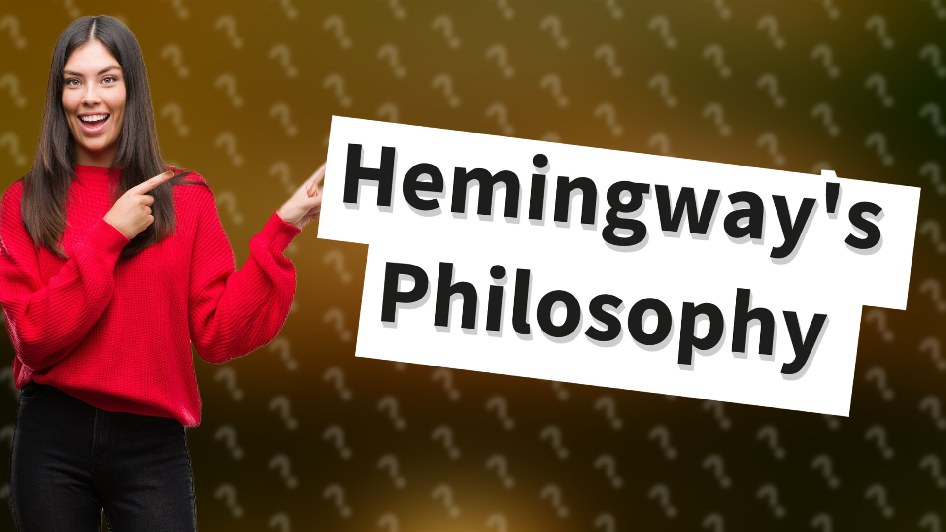 Hemingway's Philosophy