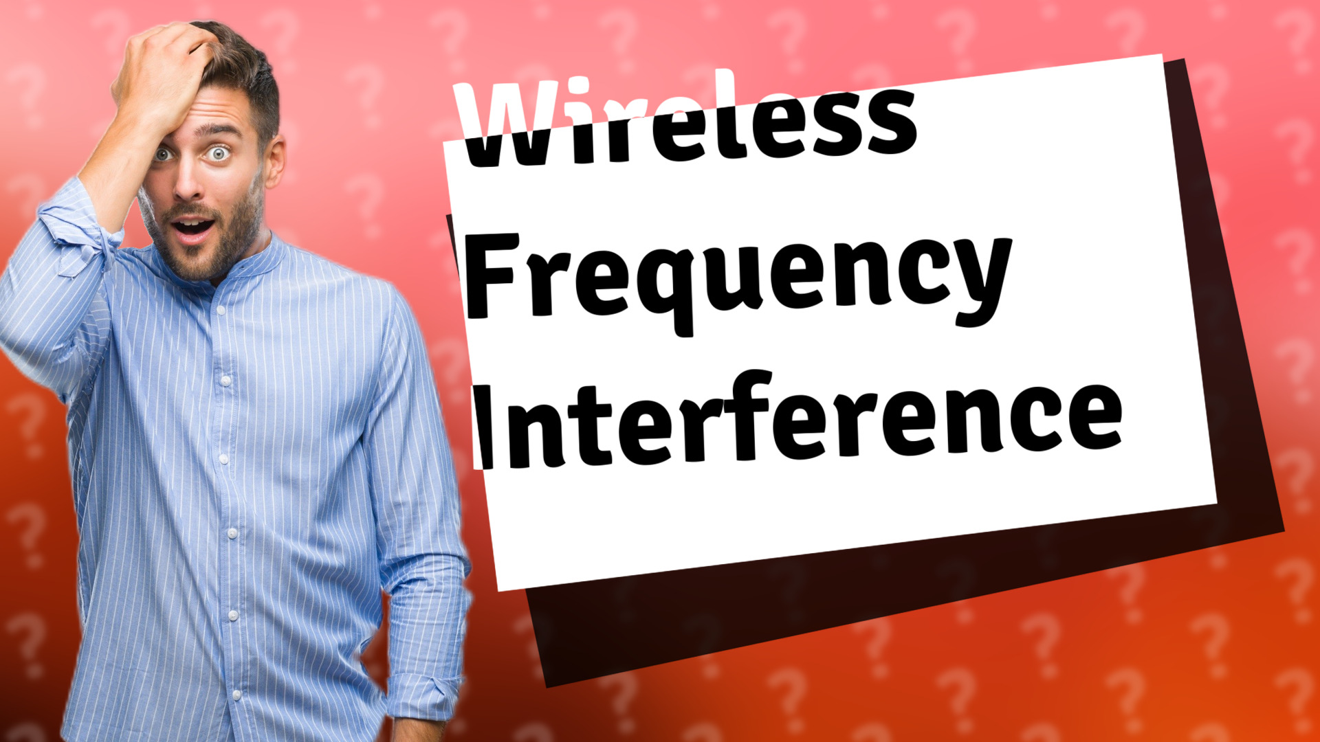 Wireless Frequency Interference