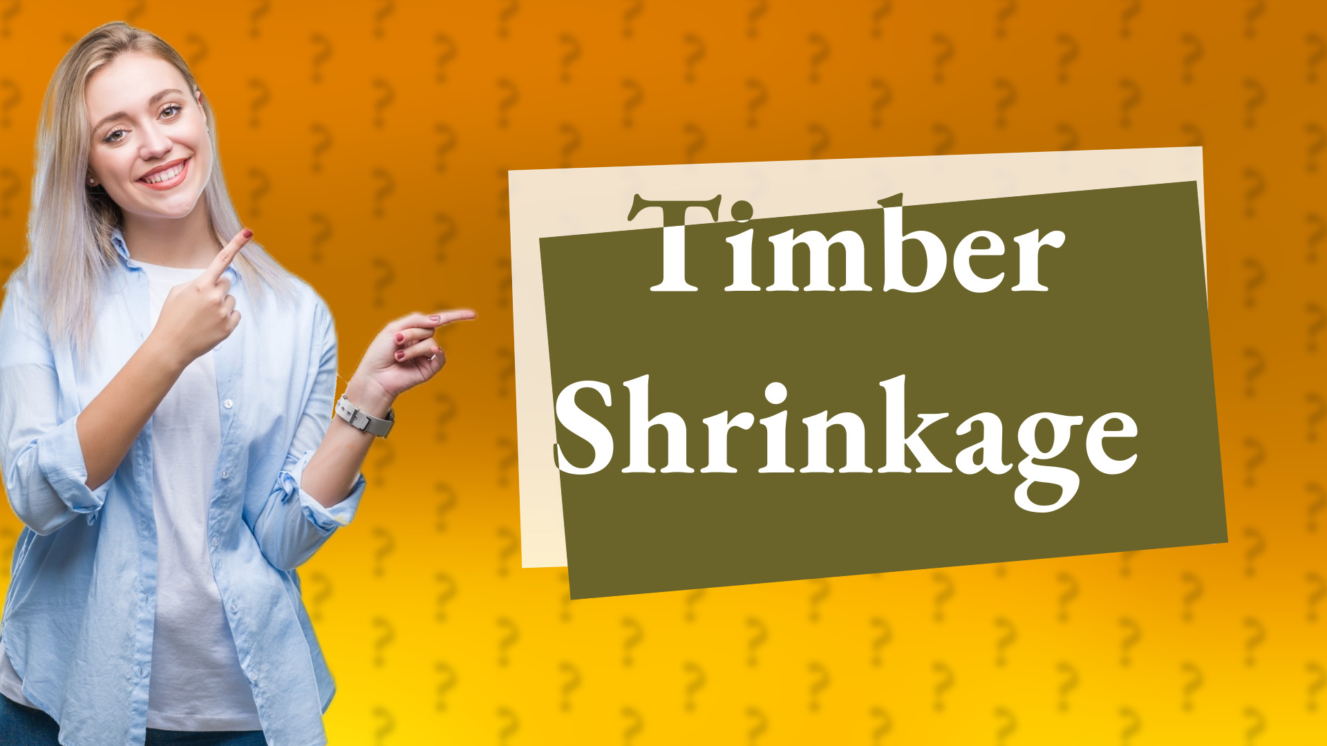 Timber Shrinkage