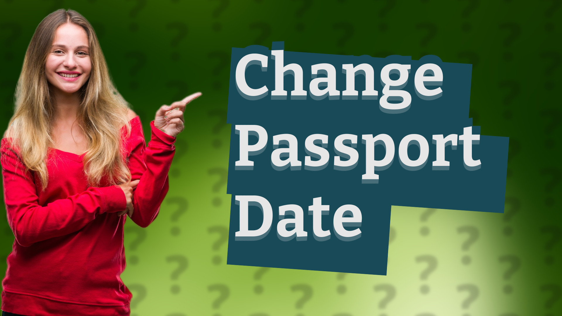 Change Passport Date