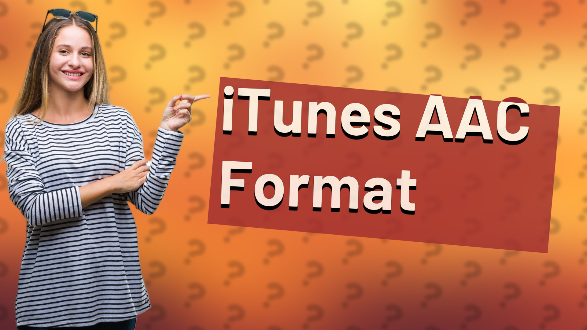 iTunes AAC Format
