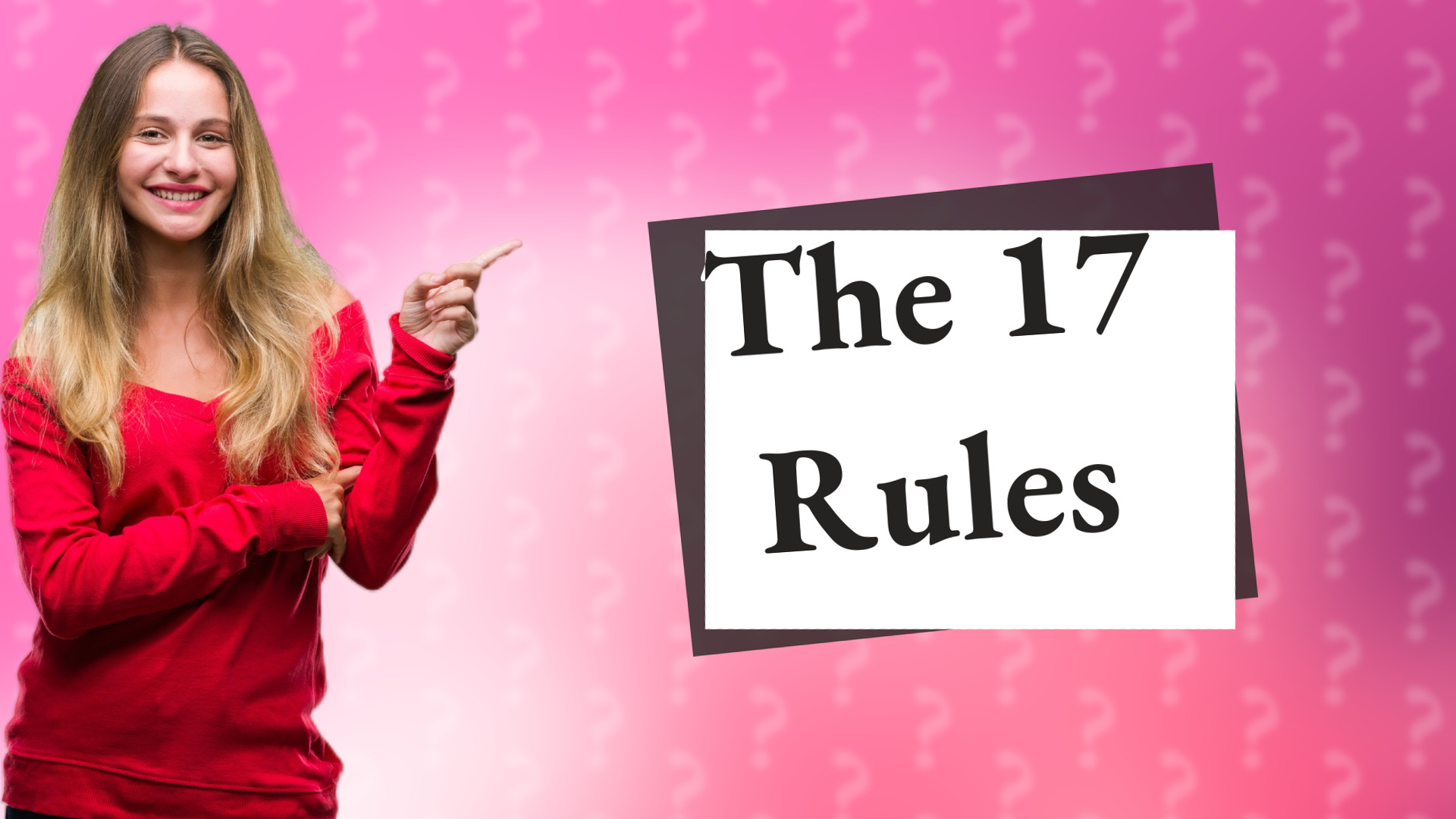 The 17 Rules
