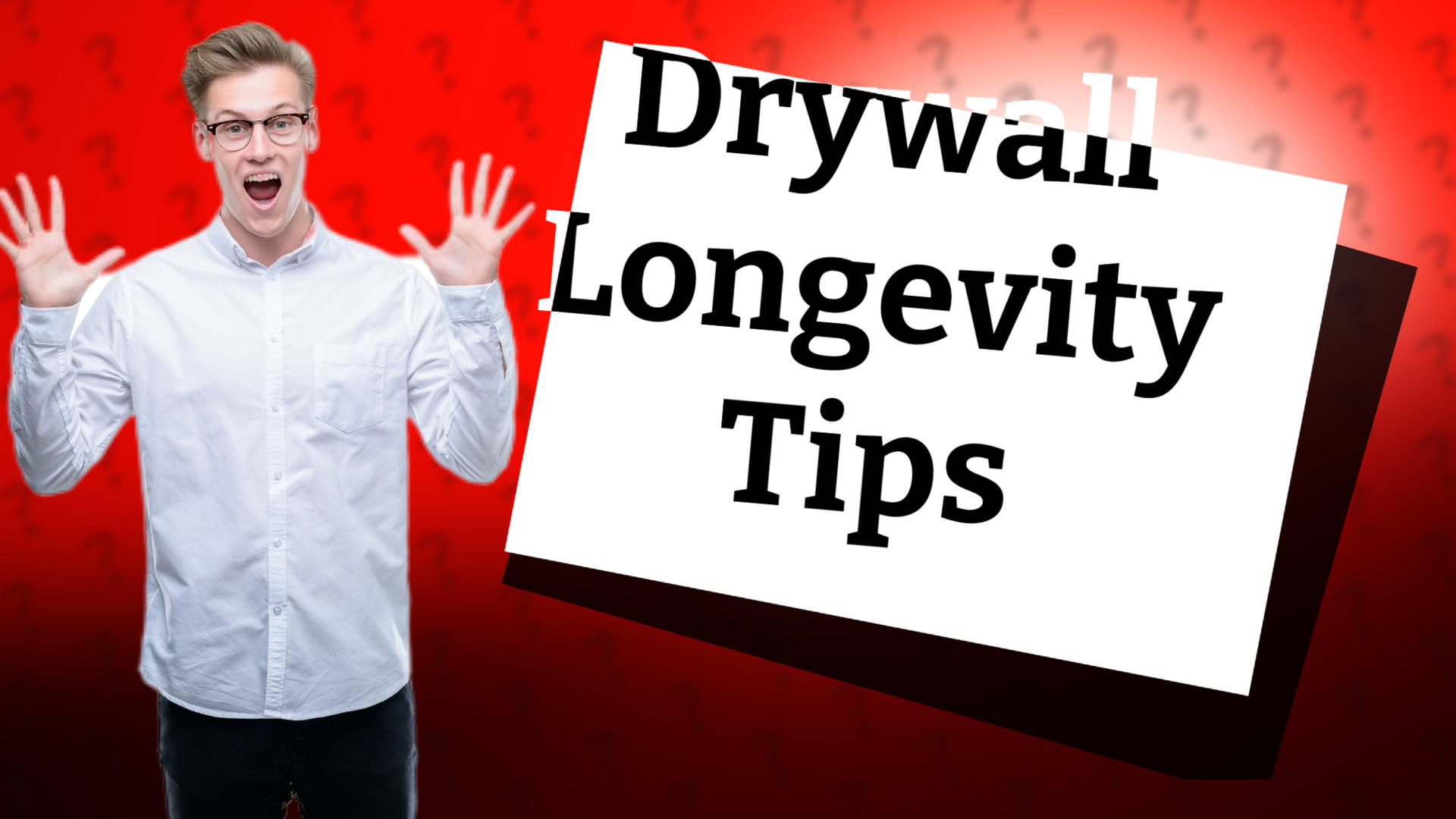 Drywall Longevity Tips