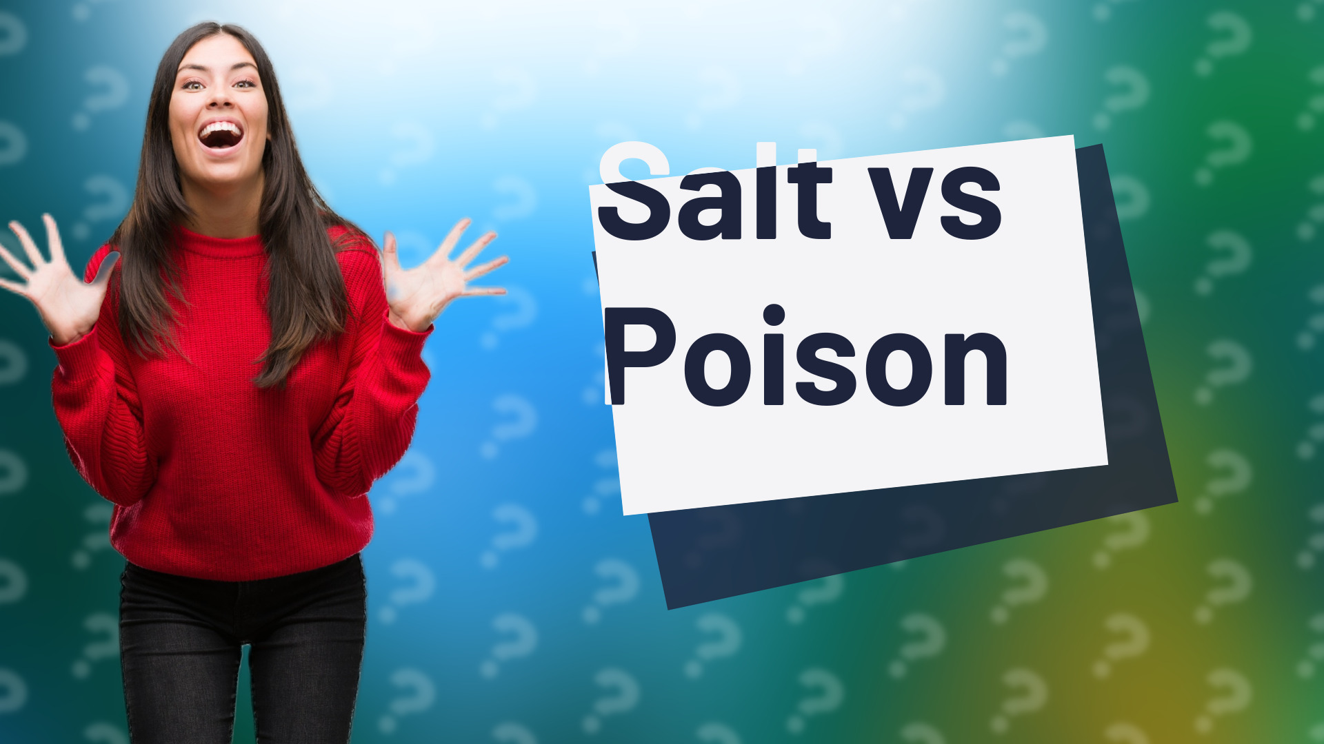 Salt vs Poison