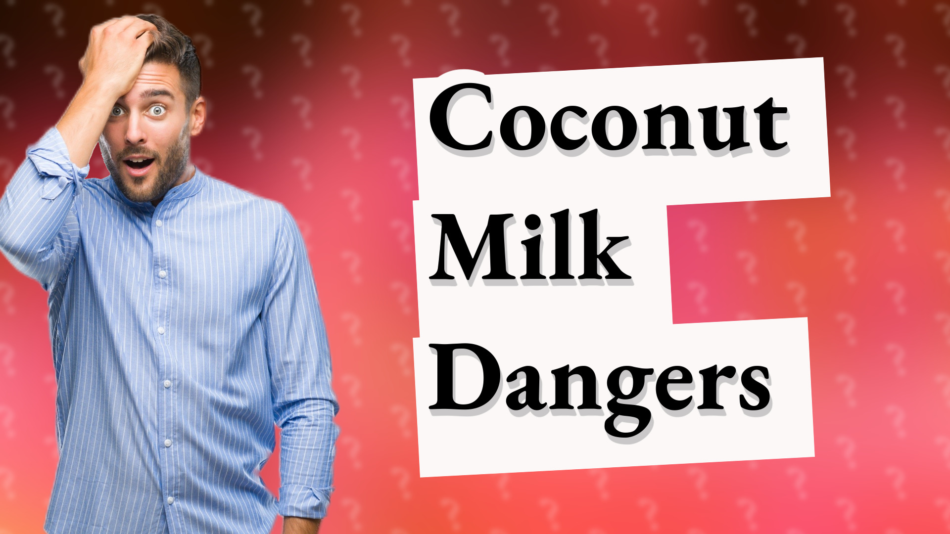 Coconut Milk Dangers