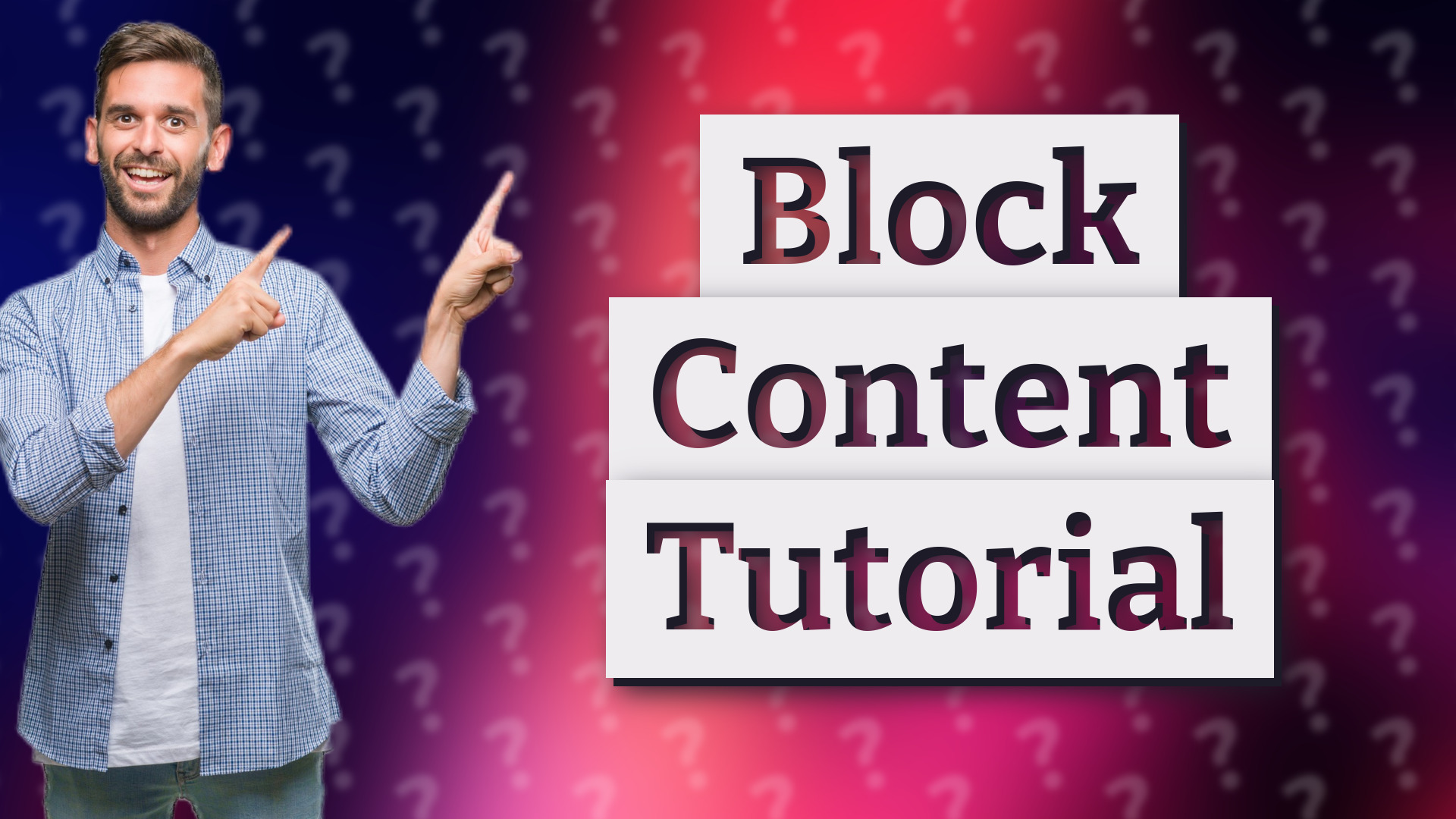 Block Content Tutorial