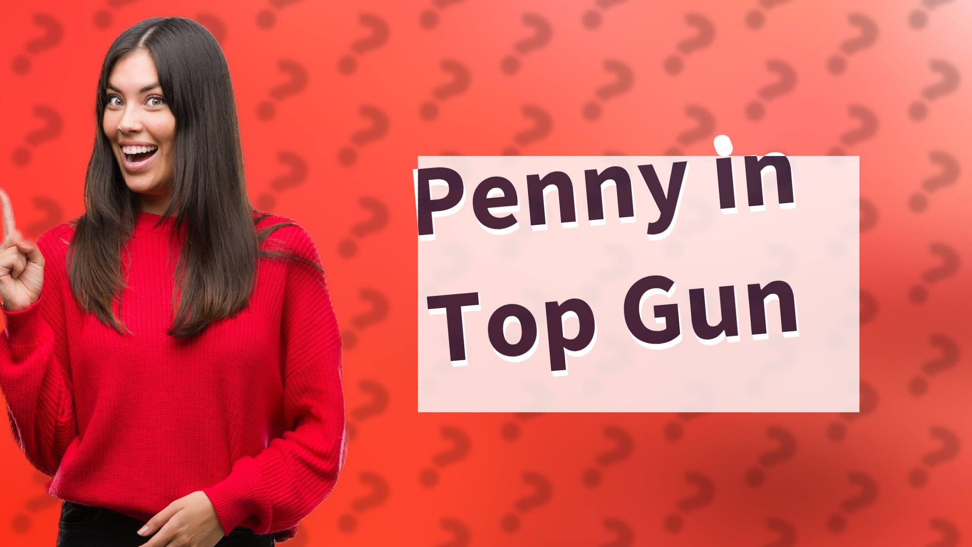 Penny in Top Gun