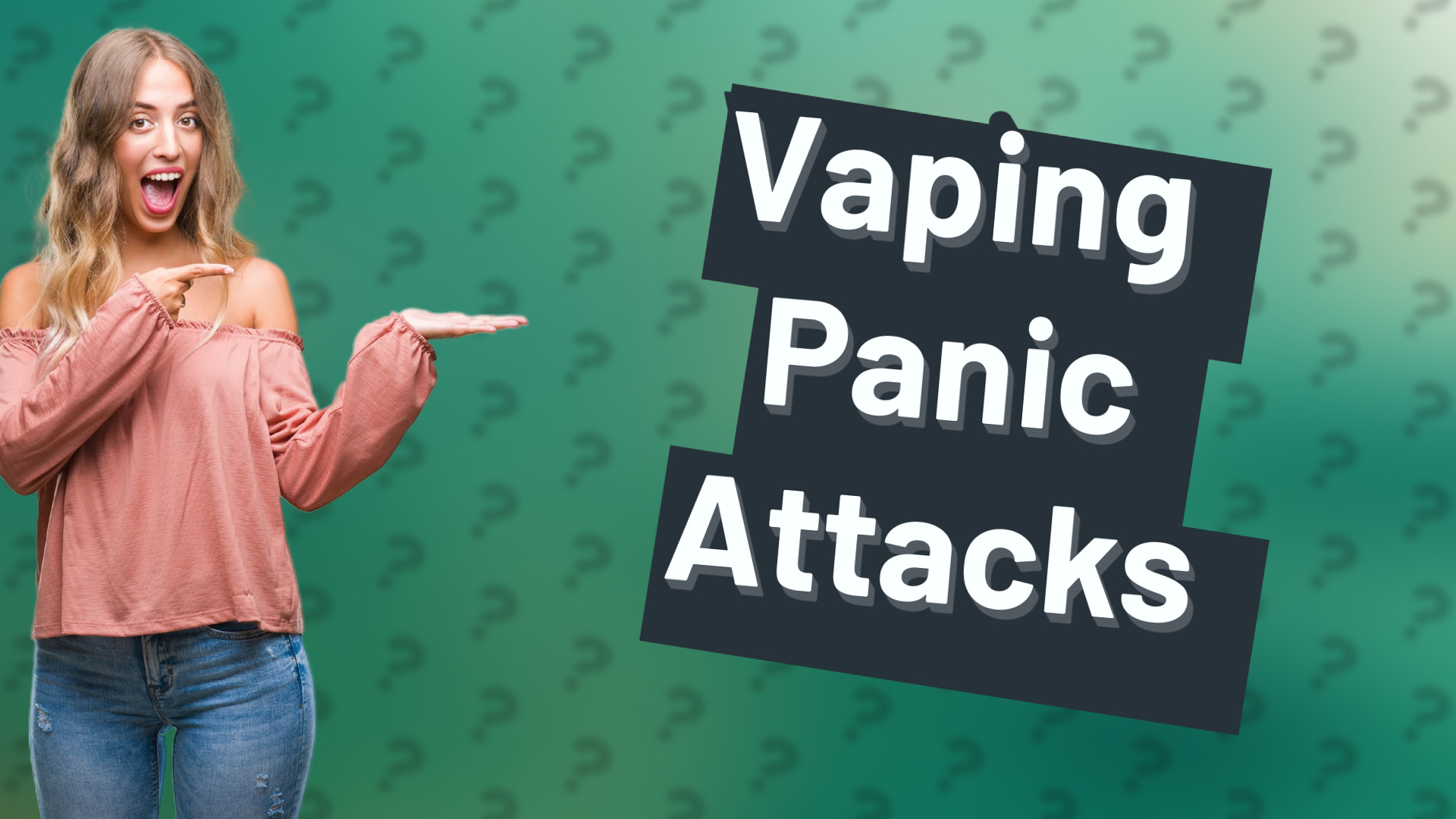 Vaping Panic Attacks