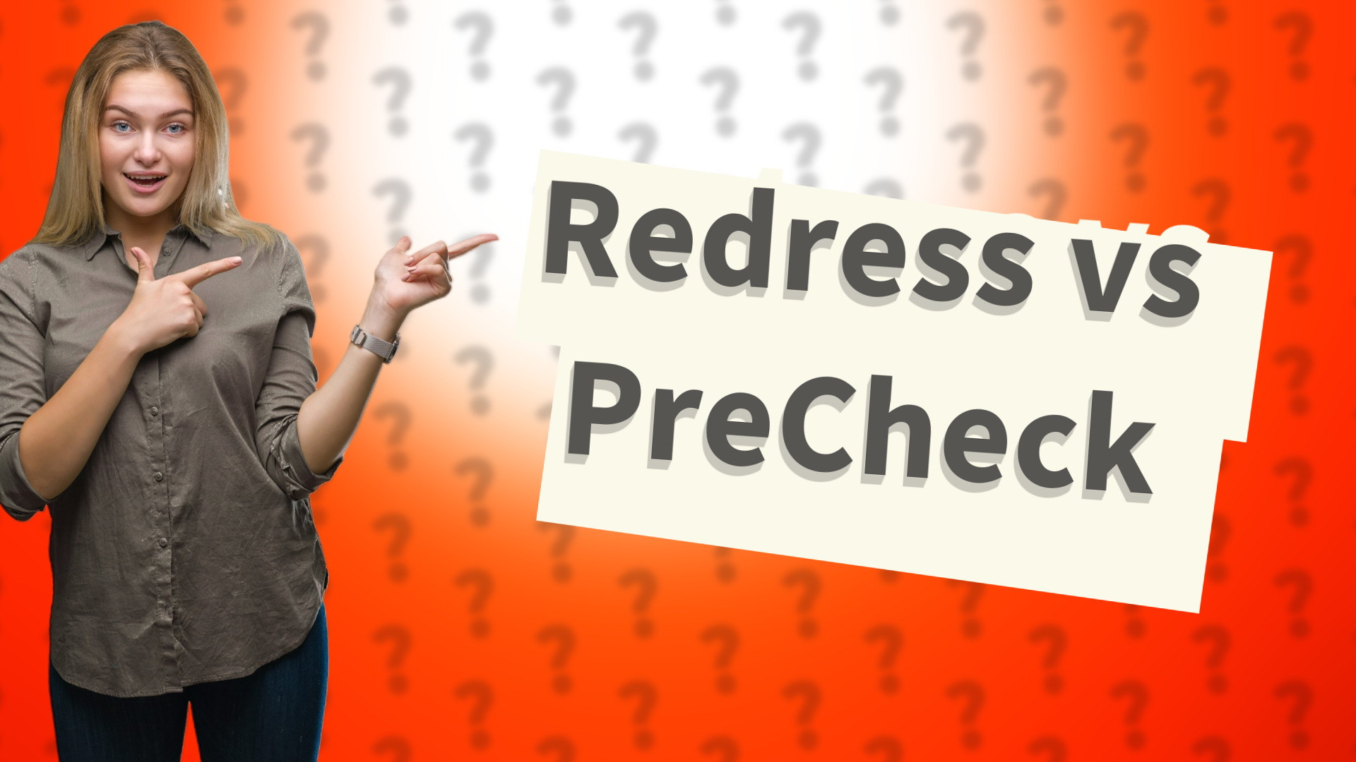 Redress vs PreCheck