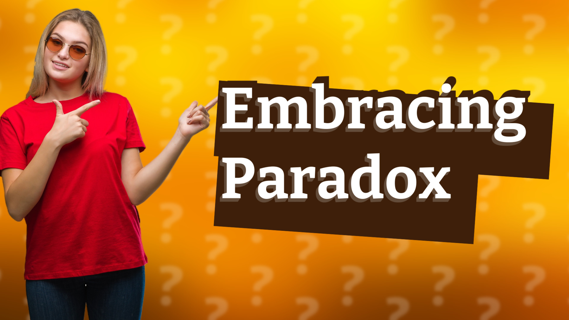 Embracing Paradox