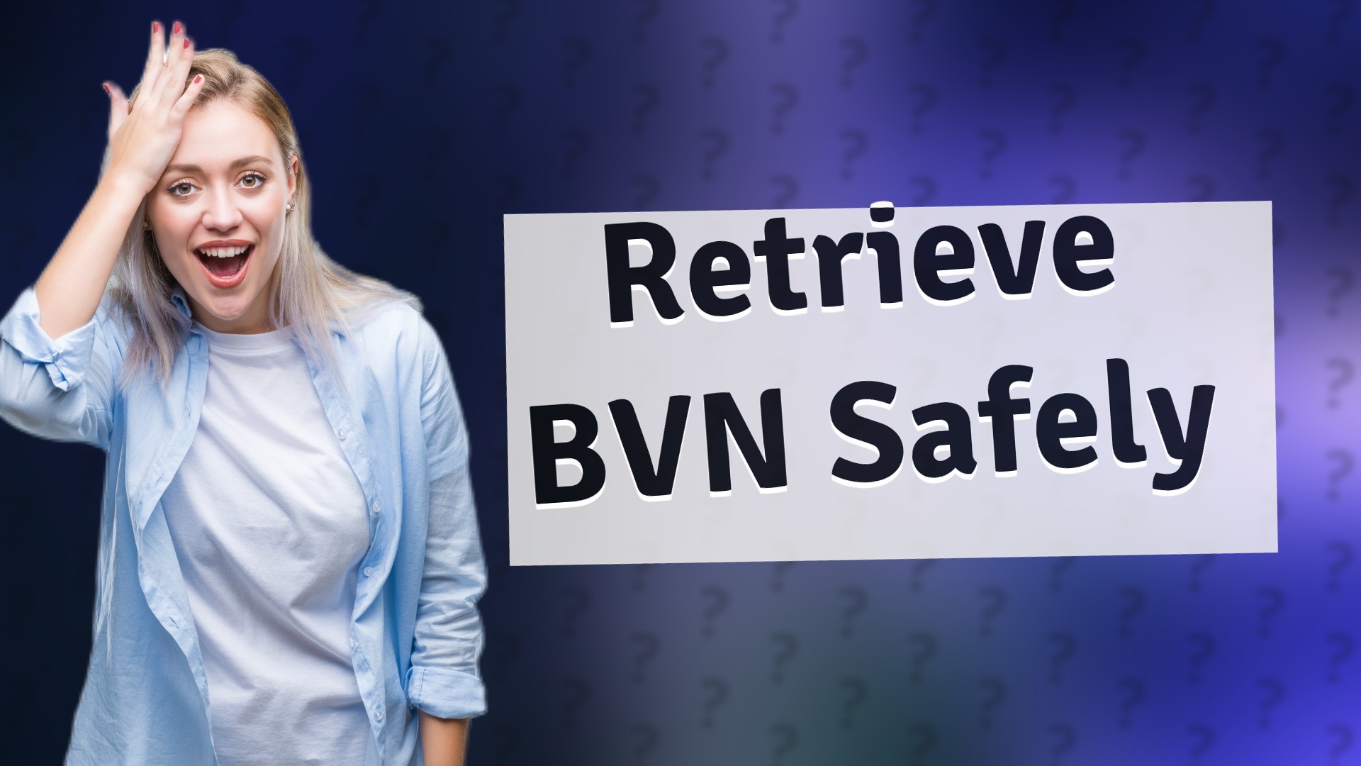 Retrieve BVN Safely