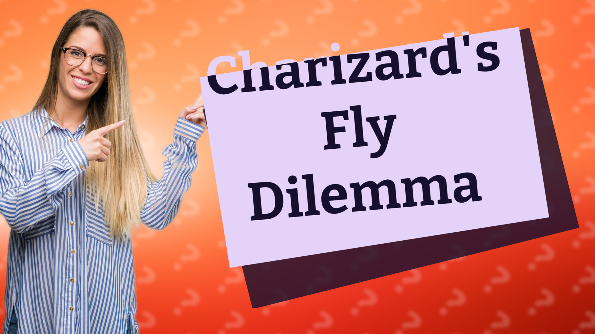 Charizard's Fly Dilemma