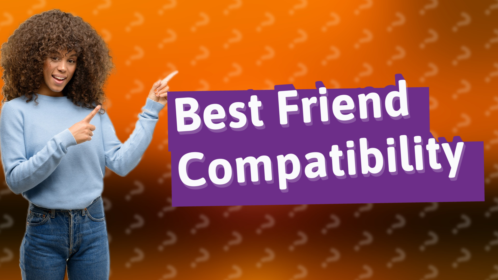 Best Friend Compatibility