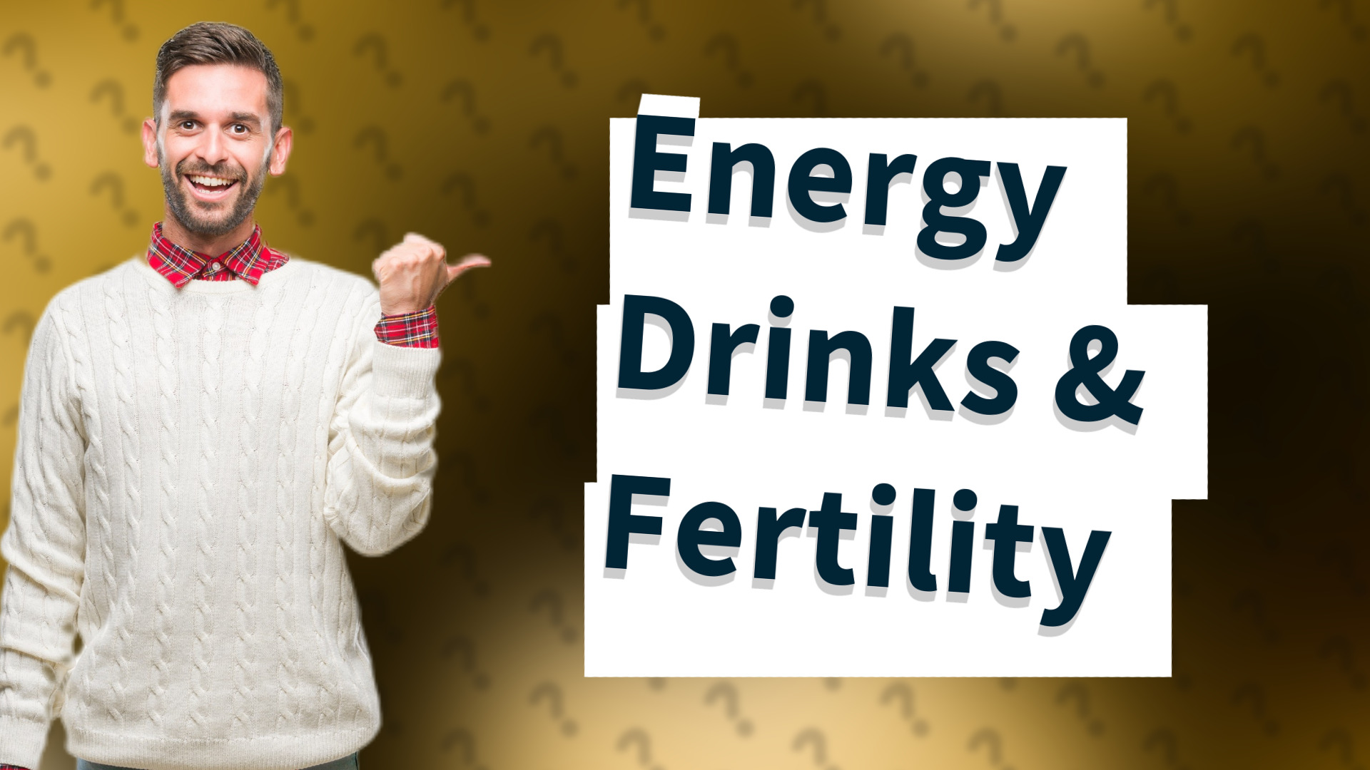 Energy Drinks & Fertility