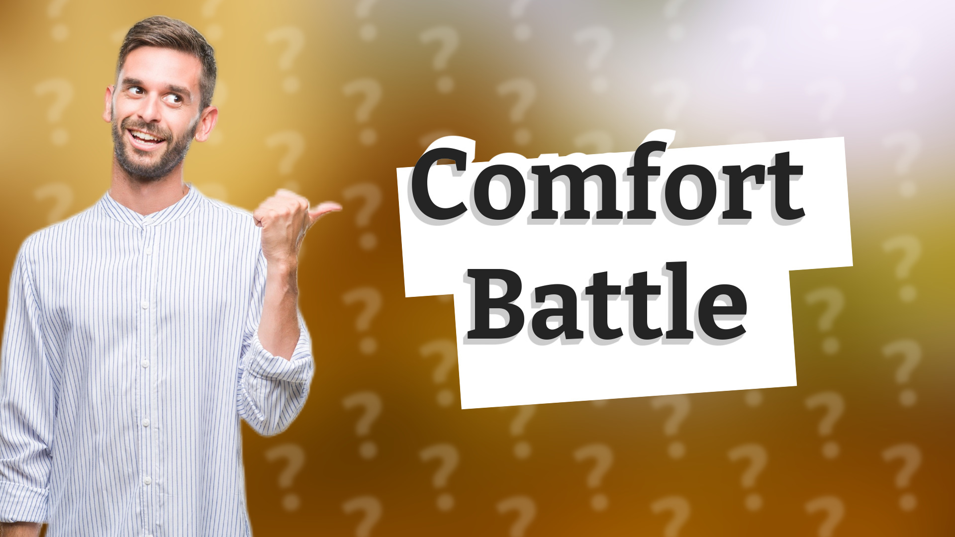Comfort Battle