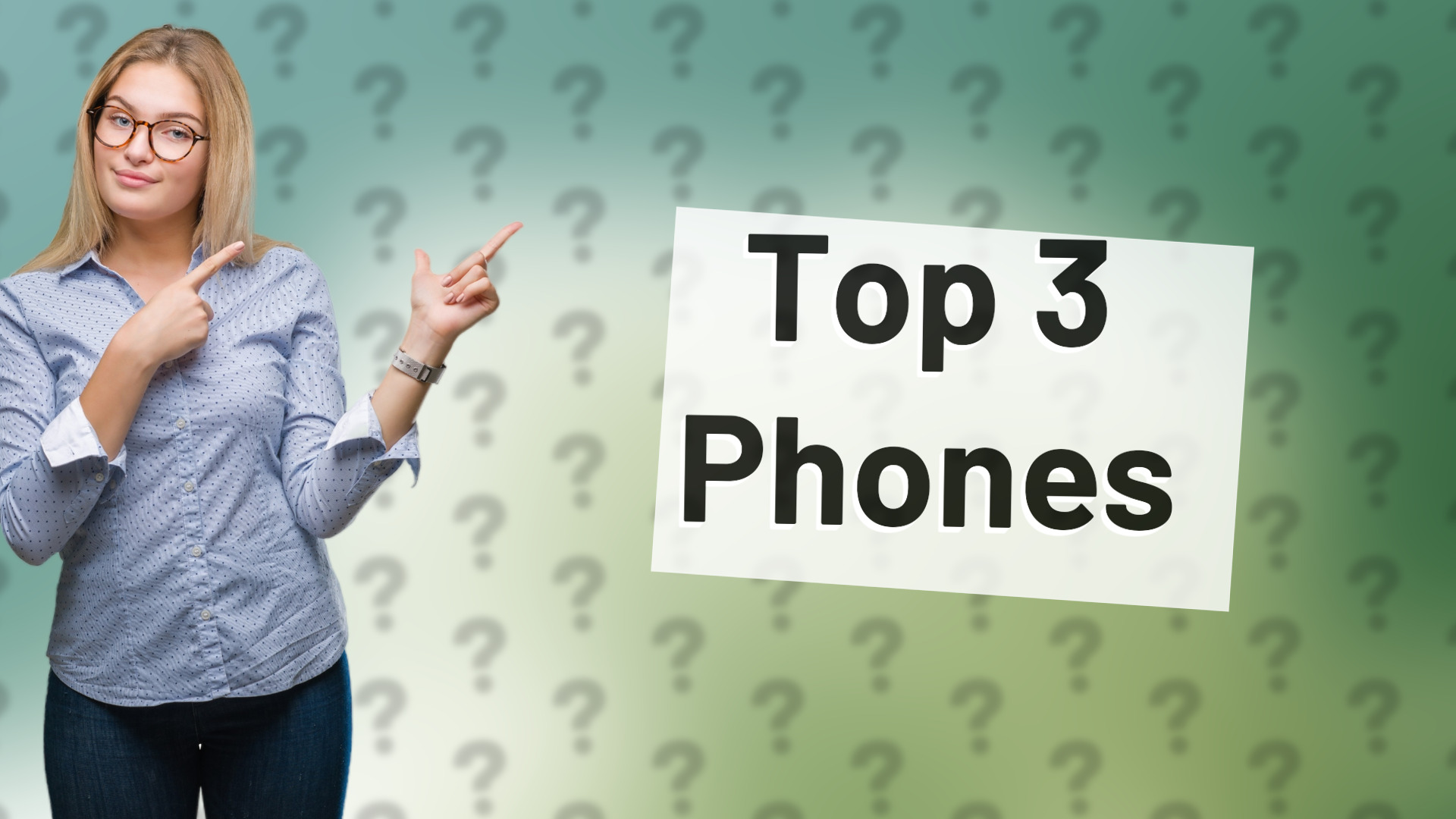 Top 3 Phones
