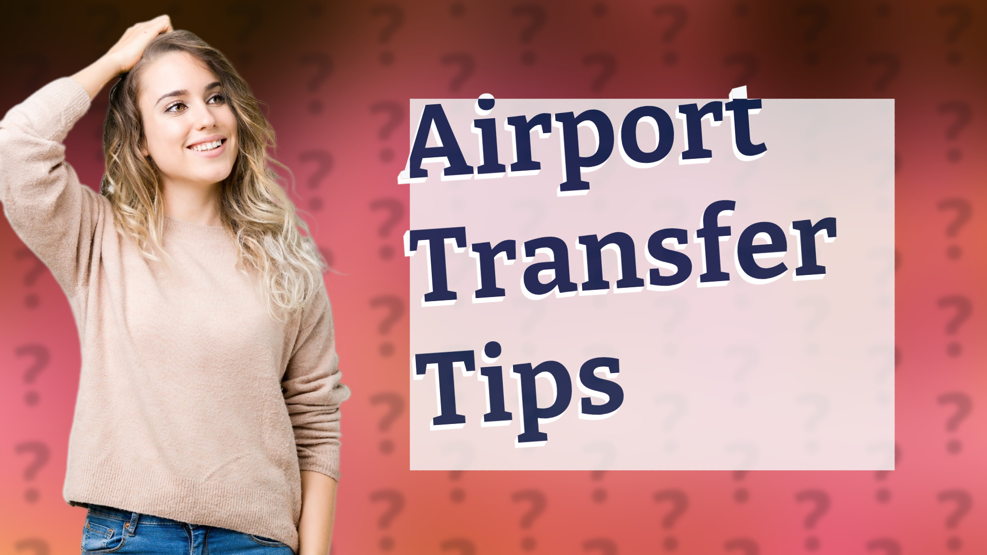 Airport Transfer Tips